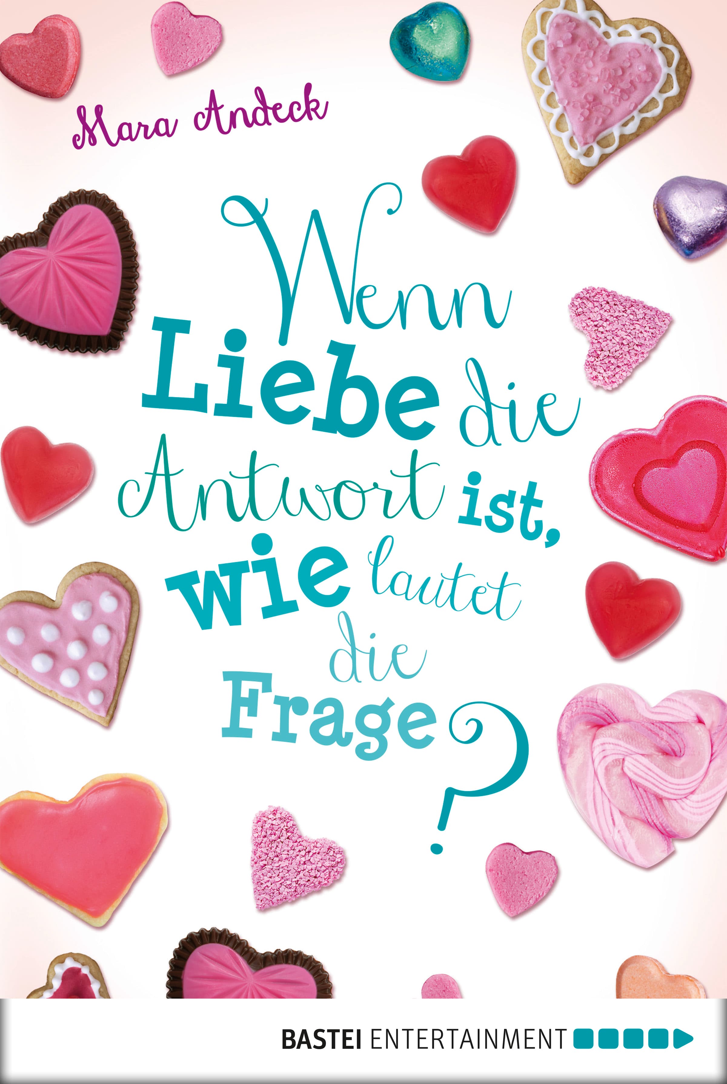 Produktbild: Wenn Liebe die Antwort ist, wie lautet die Frage? (9783838752839 )