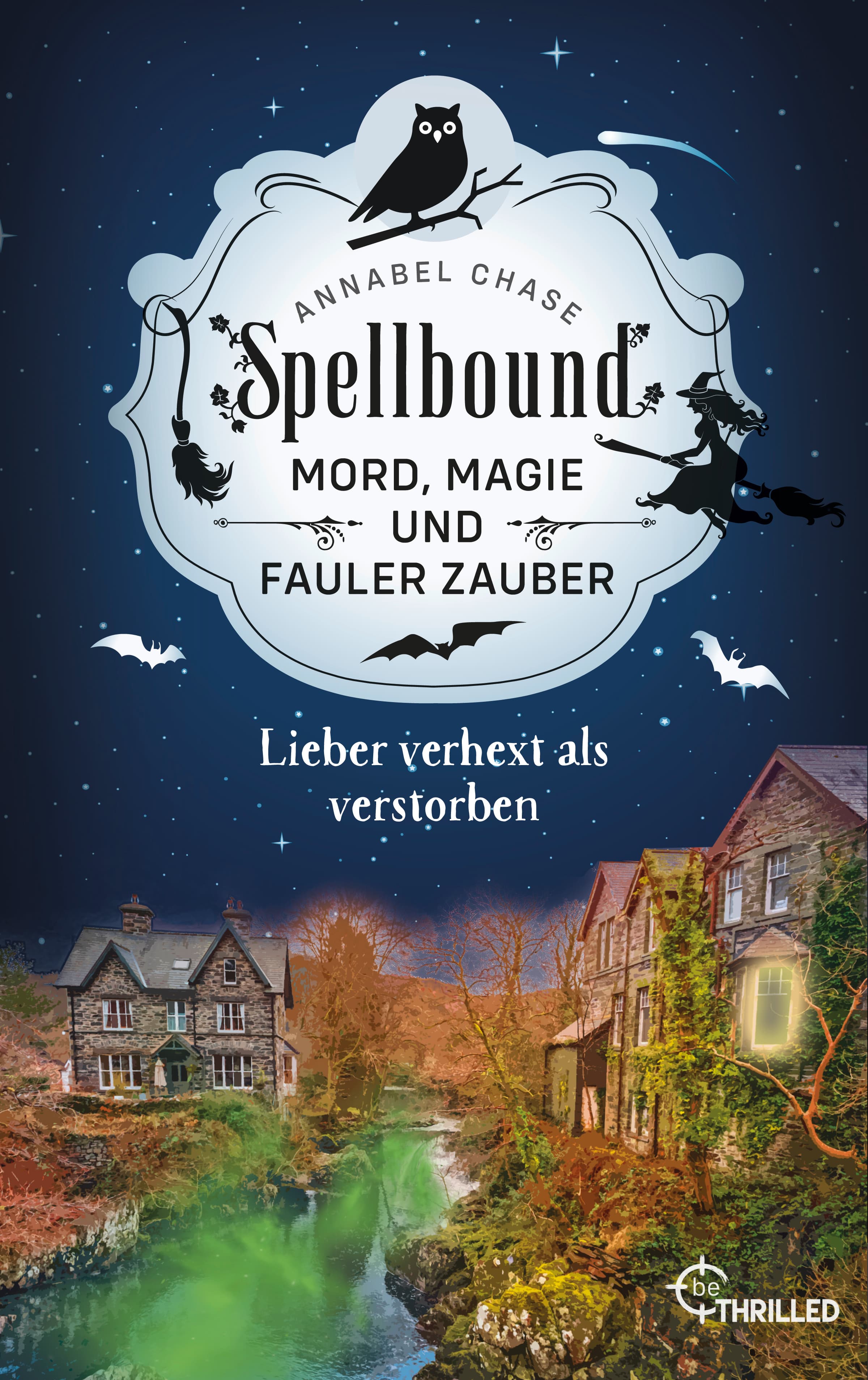 Spellbound - Lieber verhext als verstorben