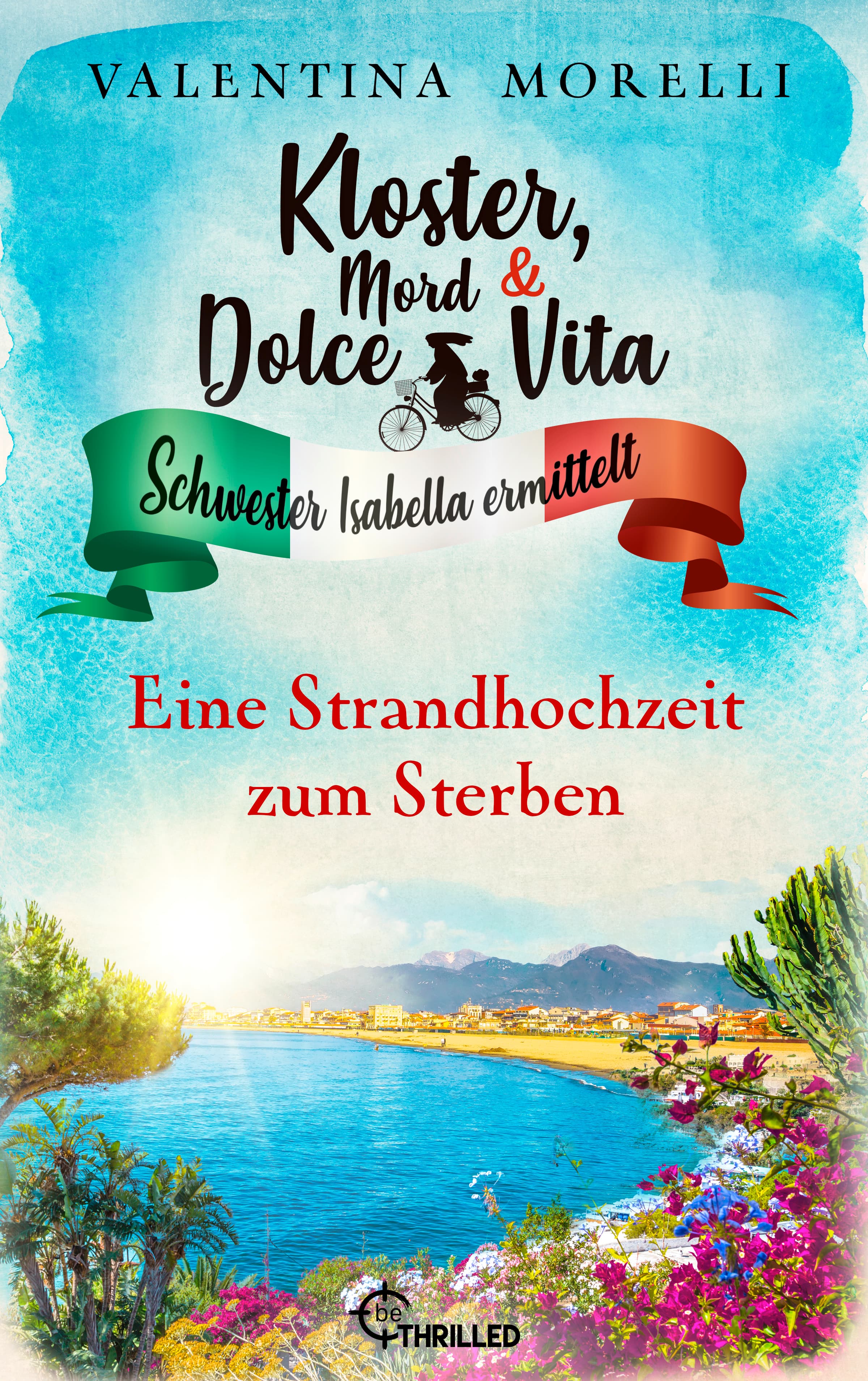 Kloster, Mord und Dolce Vita - Eine Strandhochzeit zum Sterben