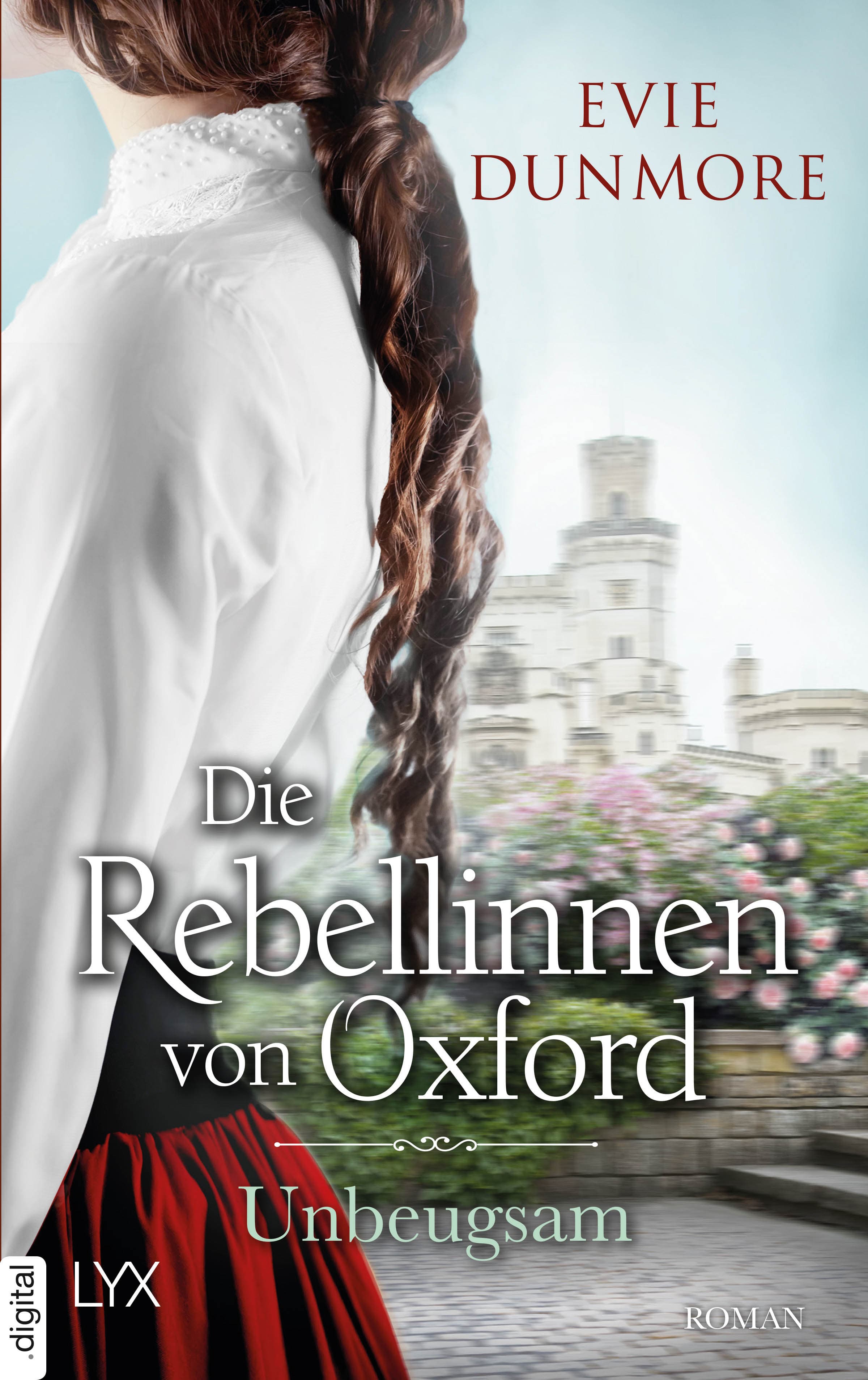 Produktbild: Die Rebellinnen von Oxford - Unbeugsam (9783736317611 )