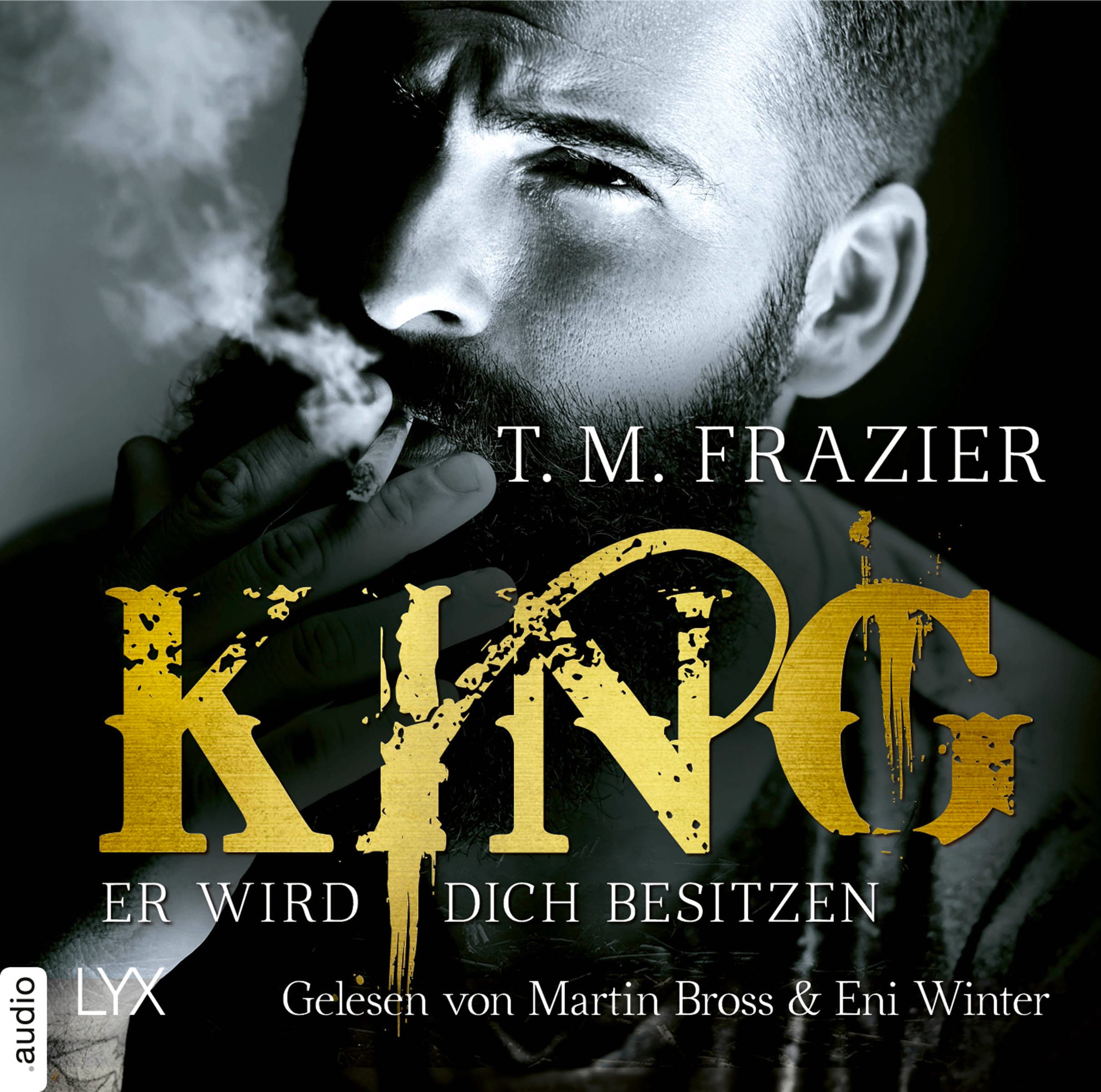 King - Er wird dich besitzen