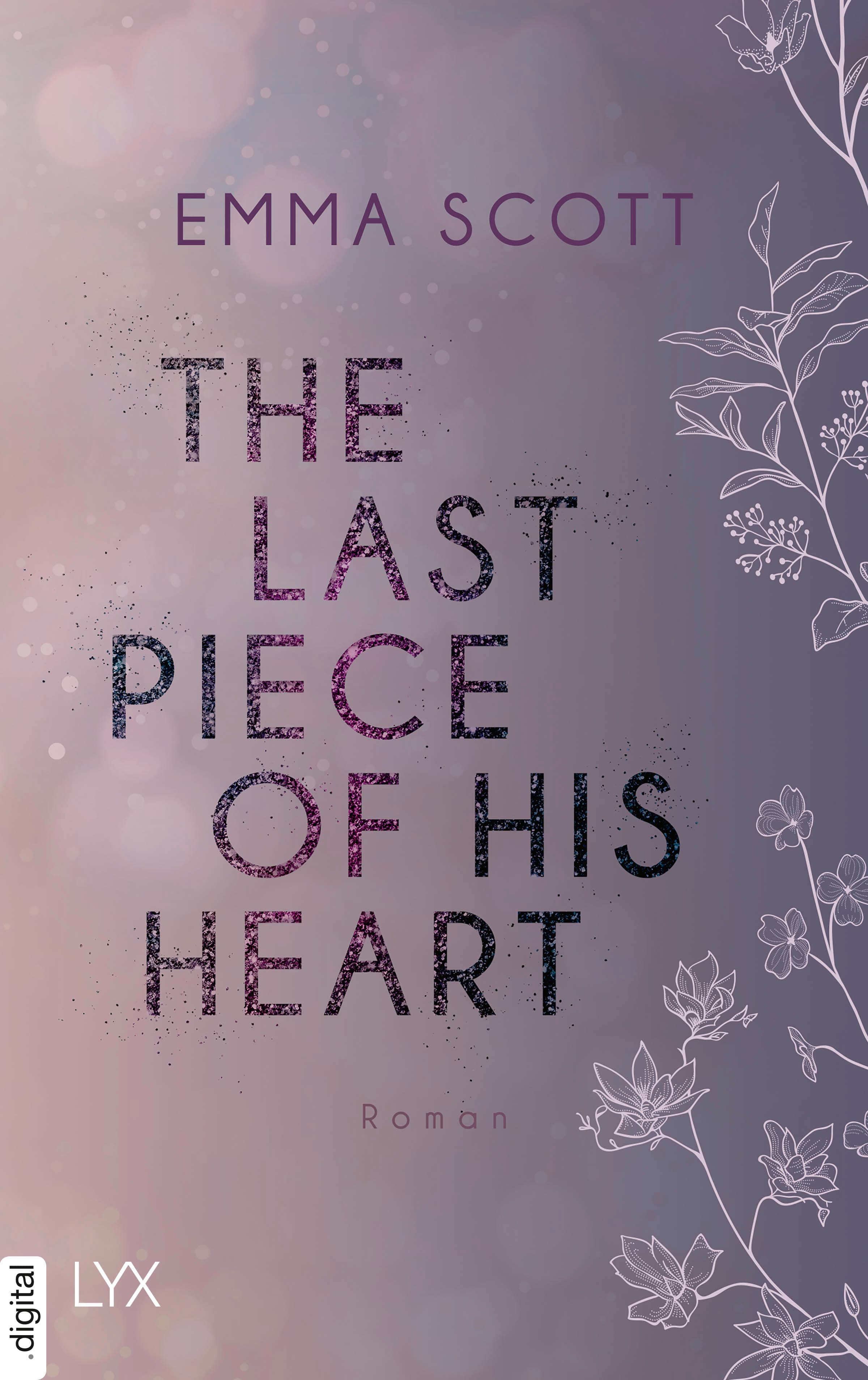 Produktbild: The Last Piece of His Heart (9783736318045 )