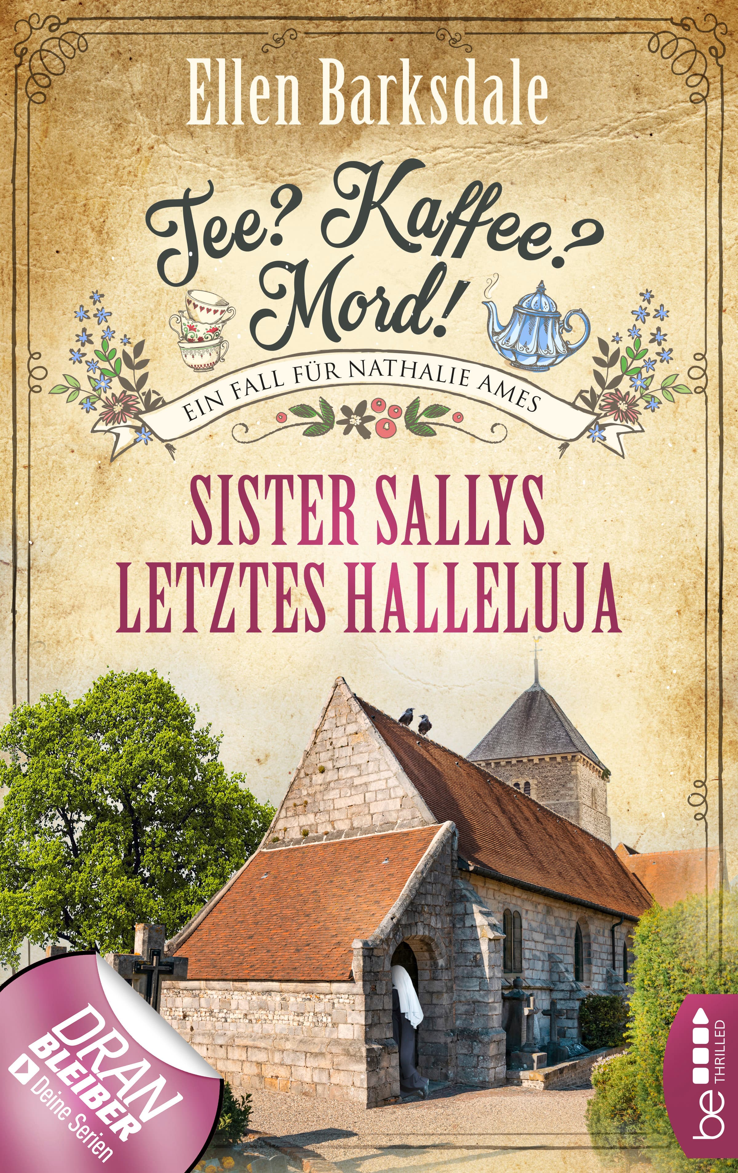 Produktbild: Tee? Kaffee? Mord! Sister Sallys letztes Halleluja (9783751715102 )