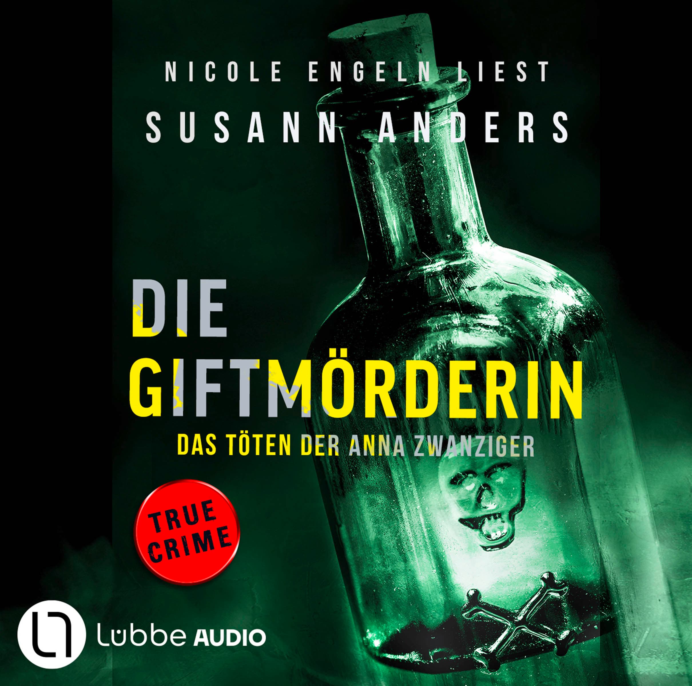 Produktbild: Die Giftmörderin. Das Töten der Anna Zwanziger (9783754011799 )