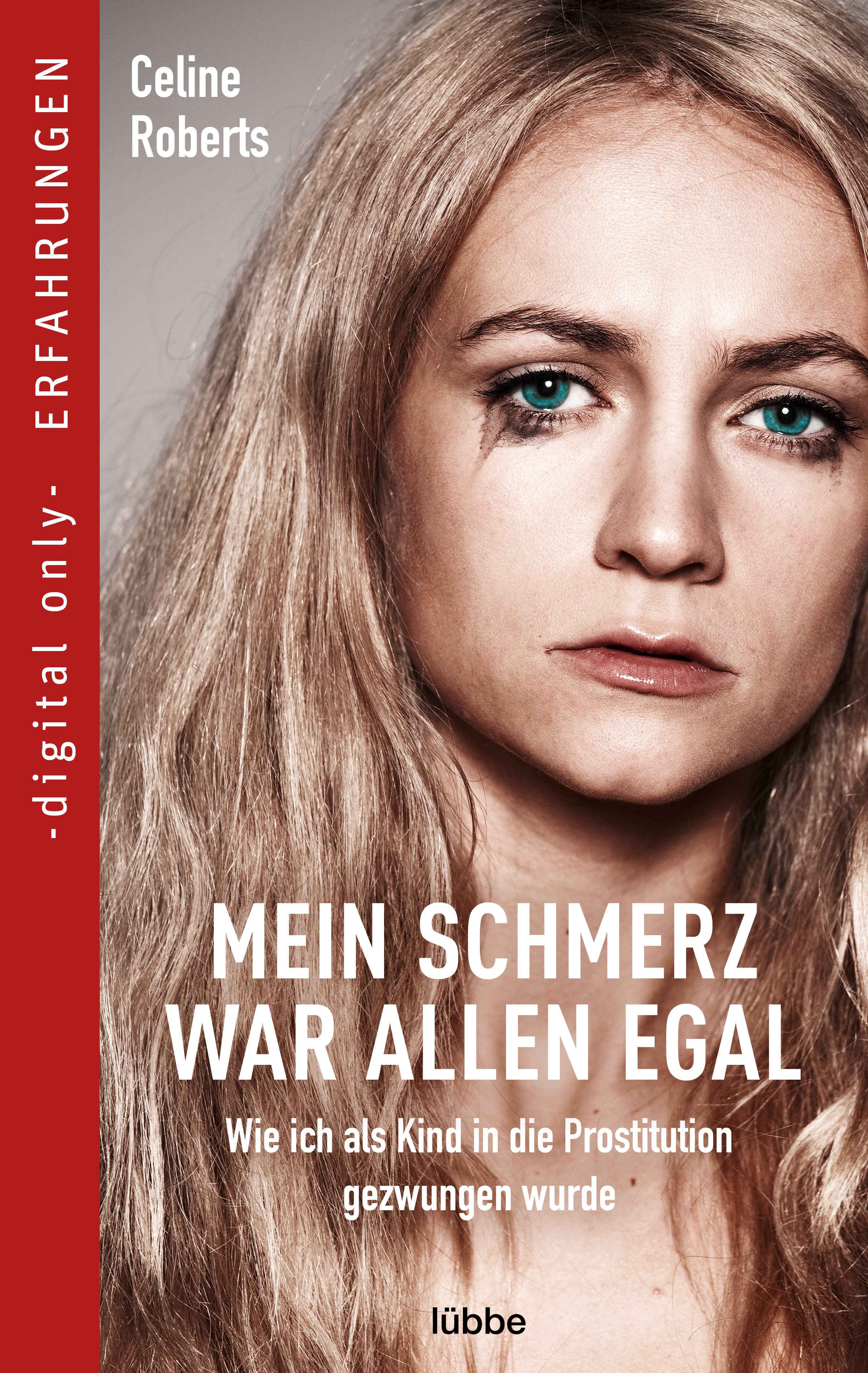 Mein Schmerz war allen egal