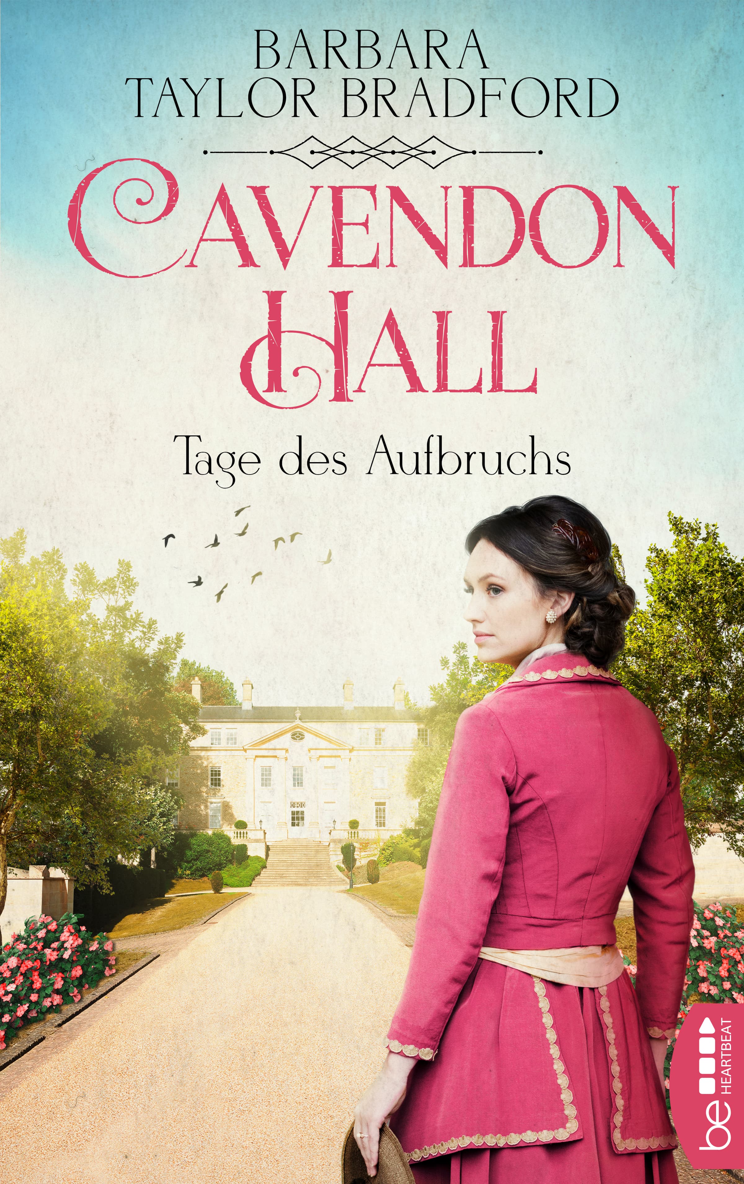 Cavendon Hall – Tage des Aufbruchs