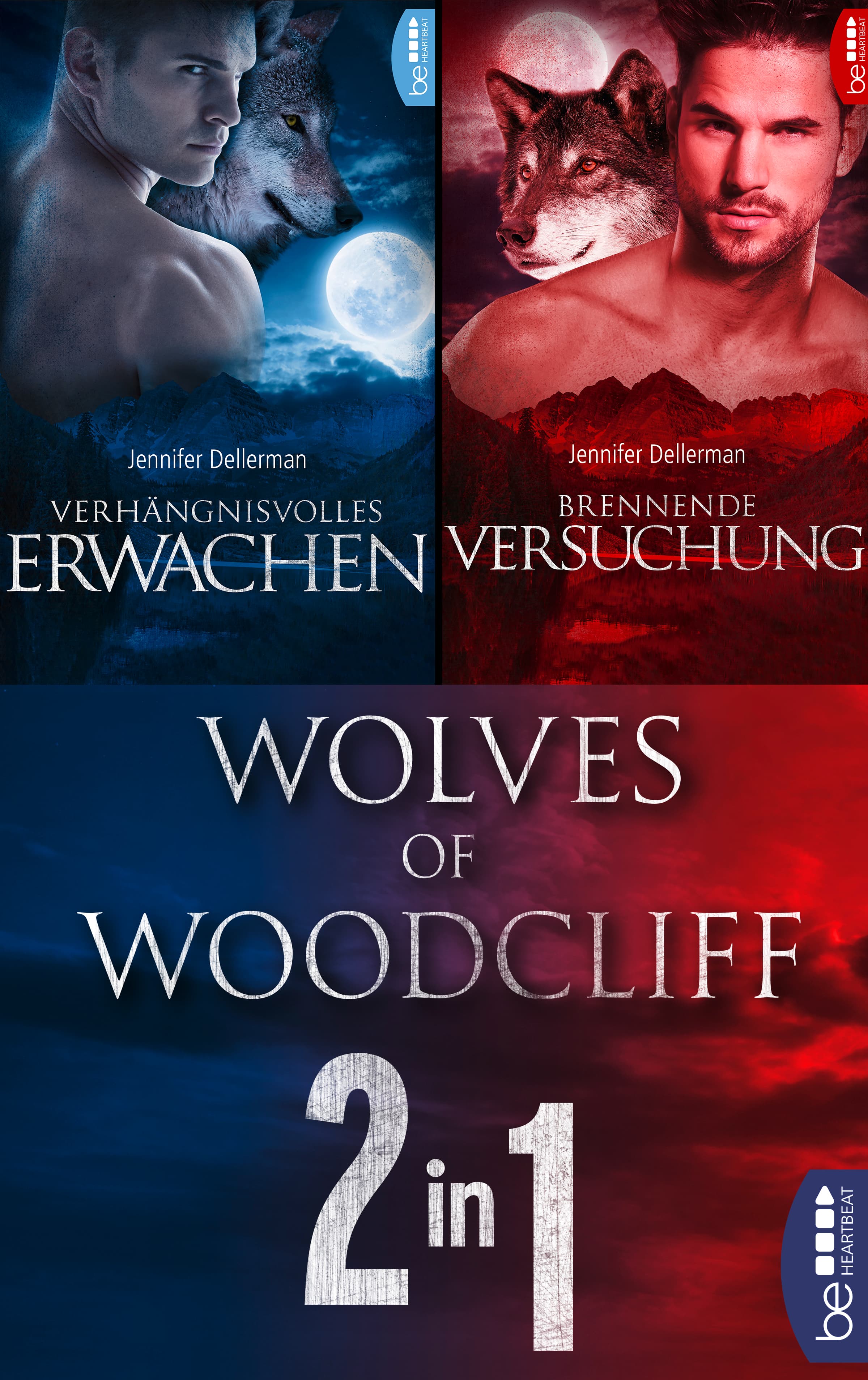 Wolves of Woodcliff: Verhängnisvolles Erwachen / Brennende Versuchung