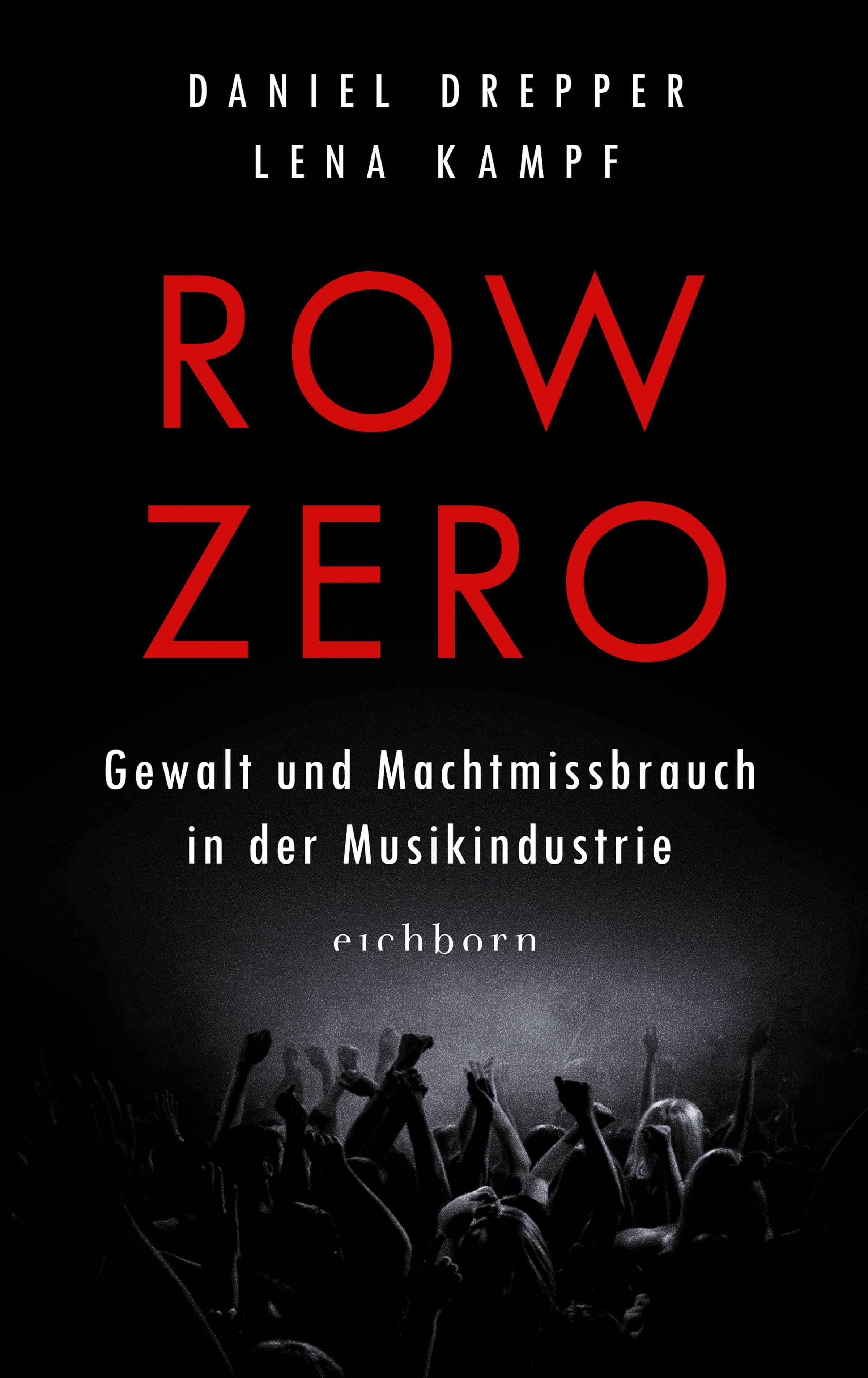 Produktbild: Row Zero: Gewalt und Machtmissbrauch in der Musikindustrie (9783751759557 )