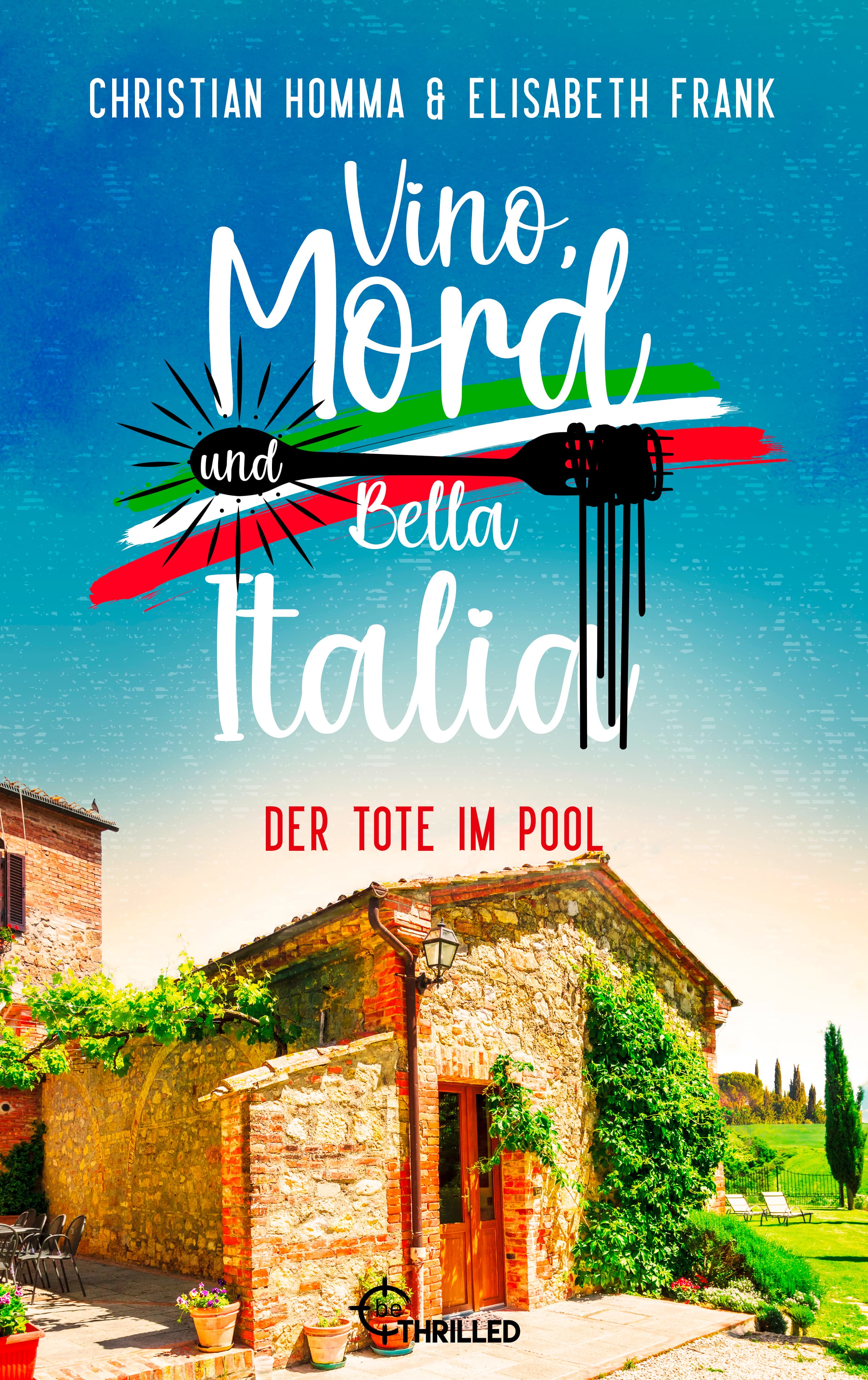 Produktbild: Vino, Mord und Bella Italia! Folge 5: Der Tote im Pool (9783751743525 )