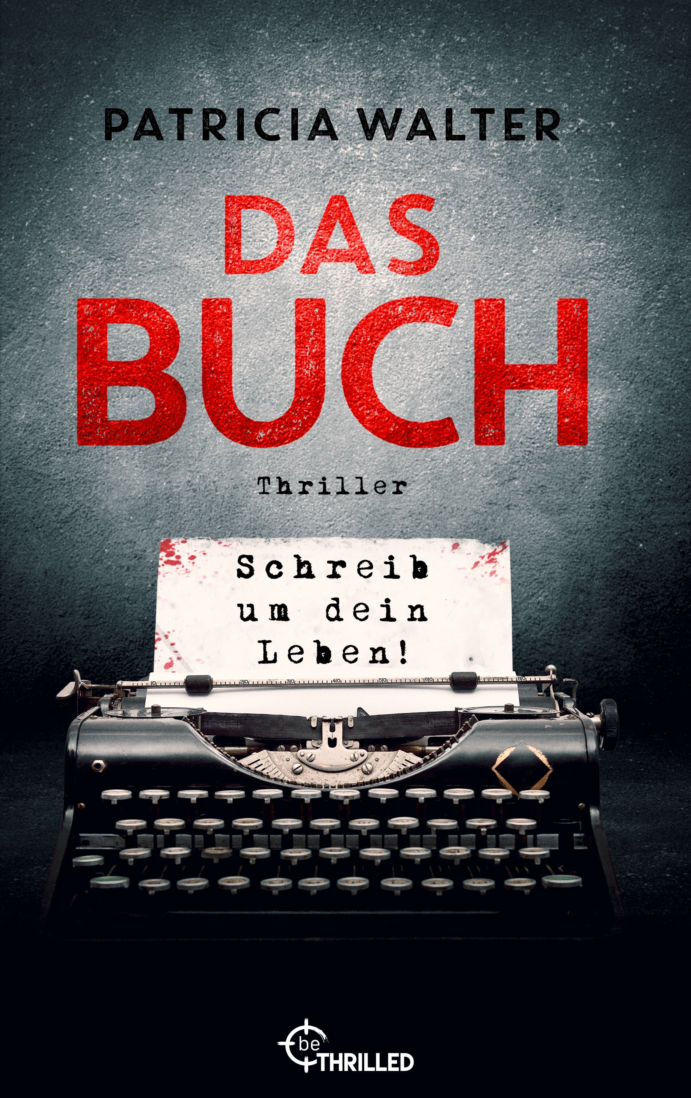 Produktbild: Das Buch - Schreib um dein Leben! (9783751724296 )