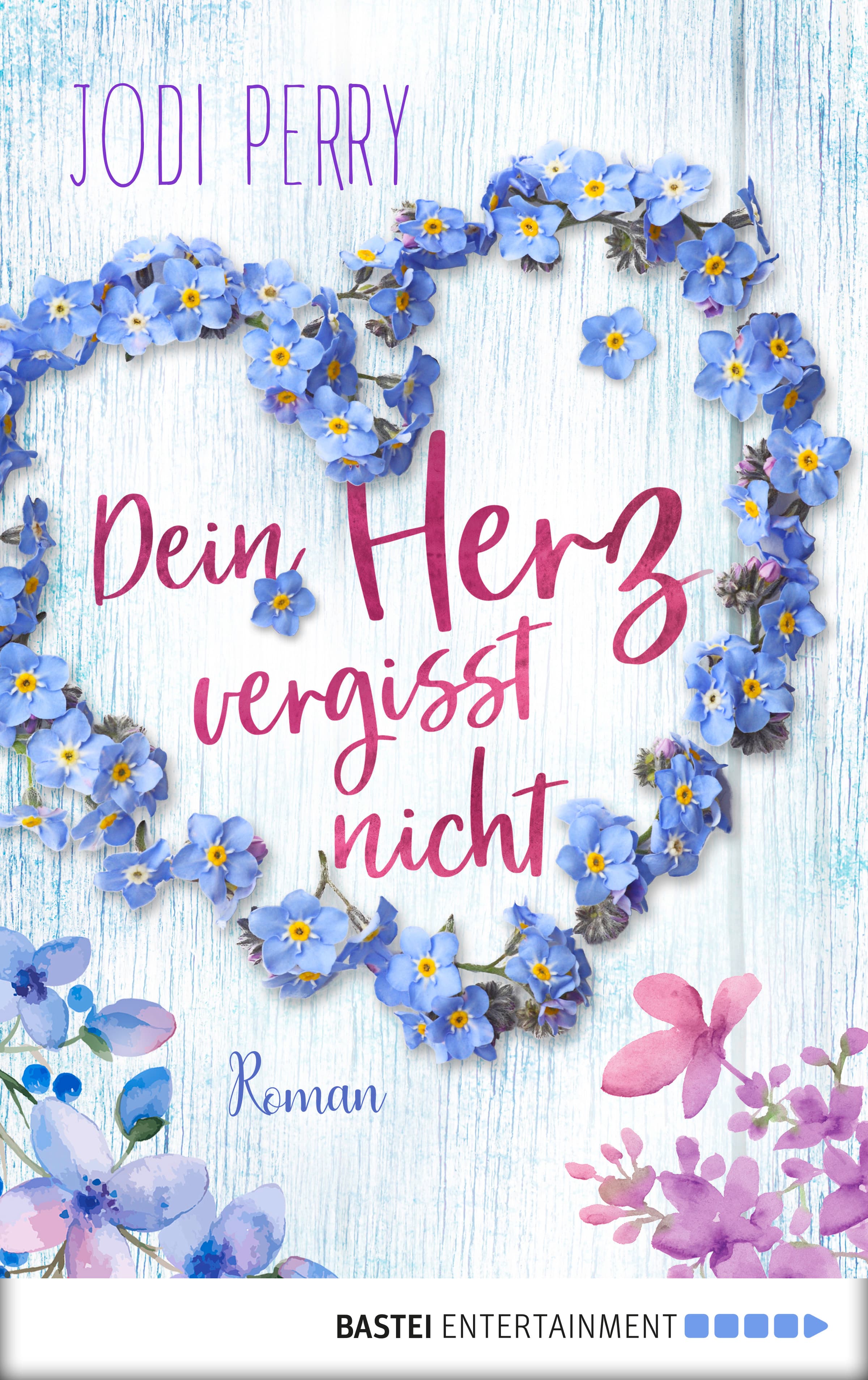 Dein Herz vergisst nicht