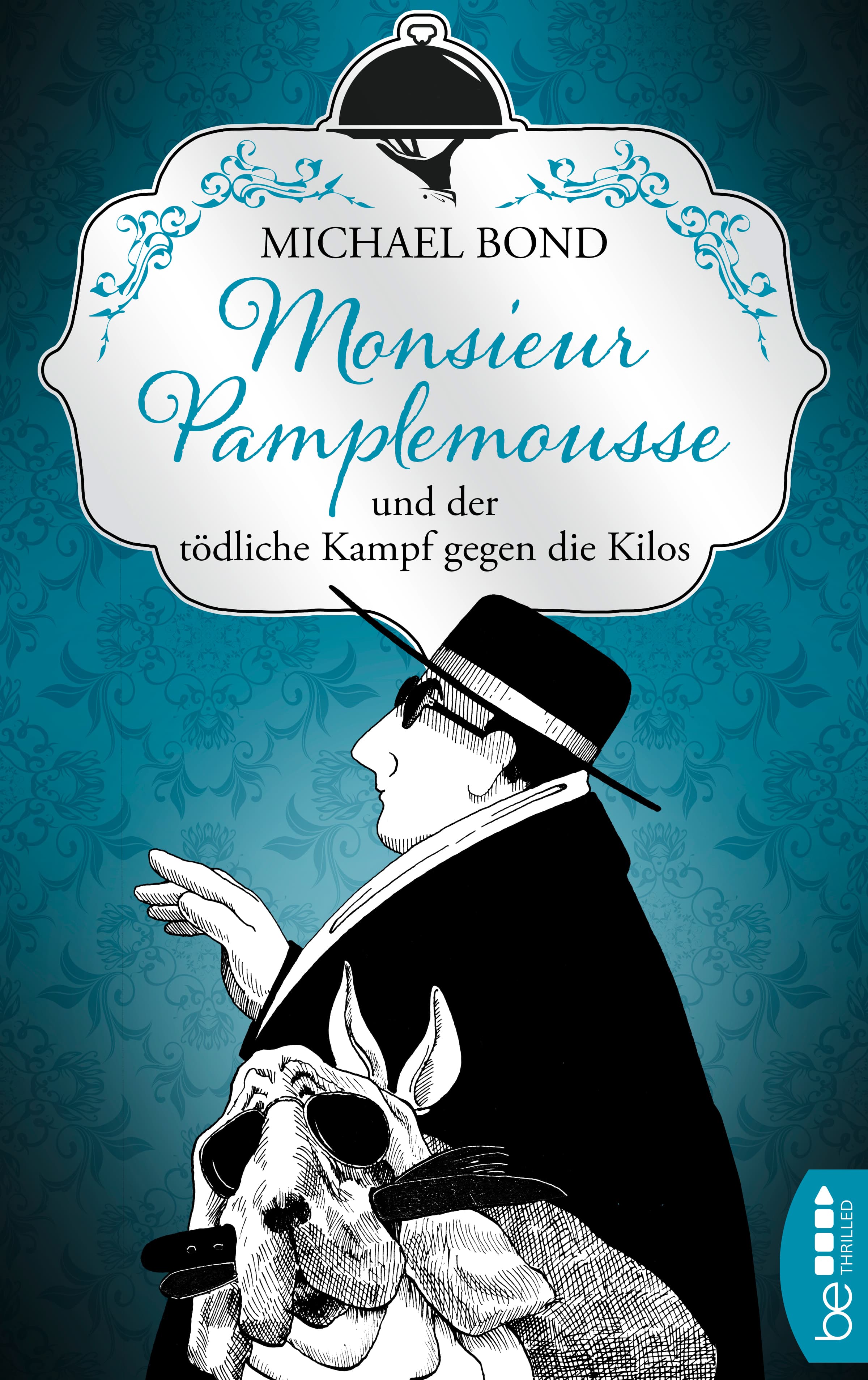 Monsieur Pamplemousse und der tödliche Kampf gegen die Kilos