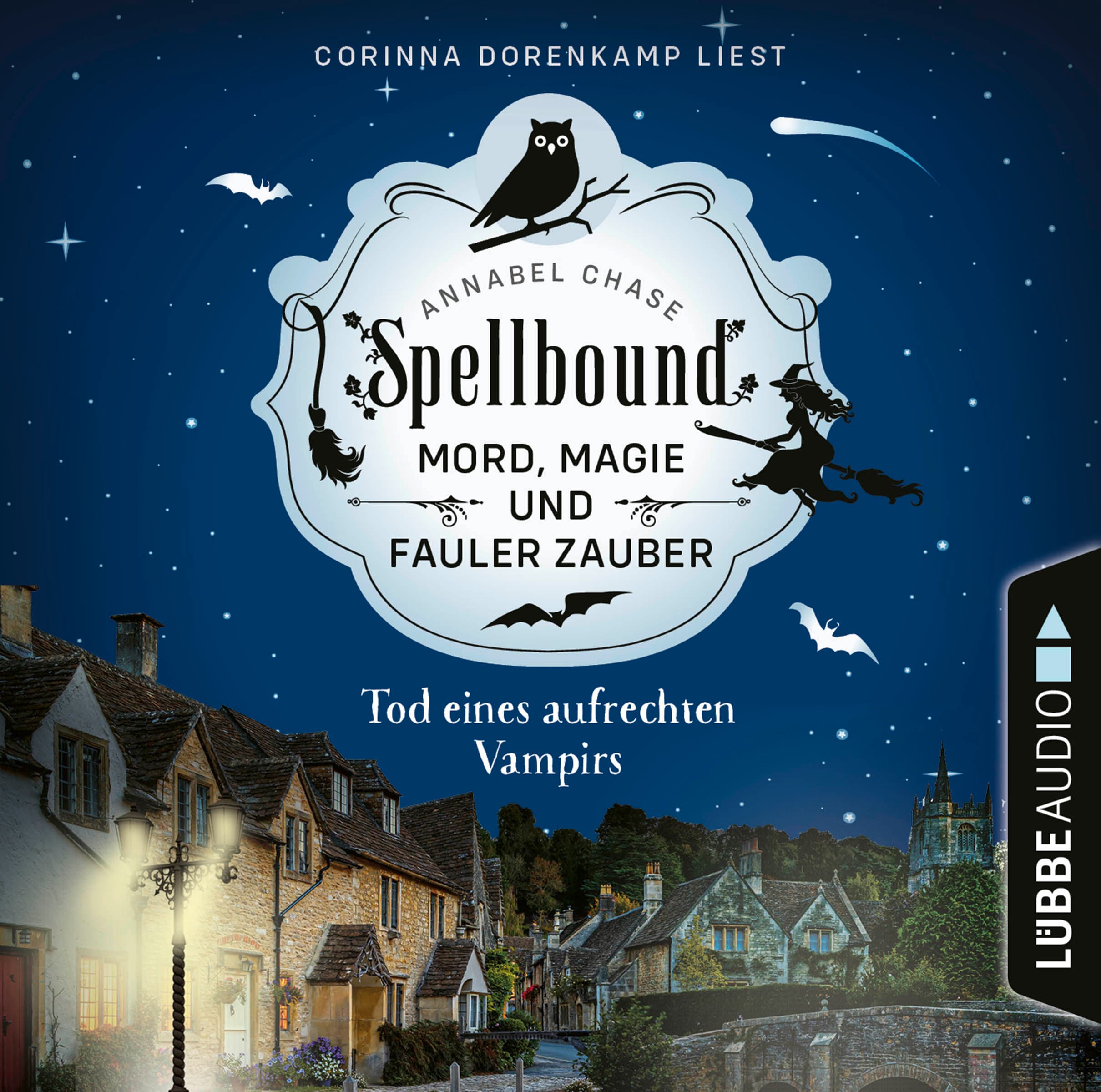 Spellbound - Folge 01: Tod eines aufrechten Vampirs