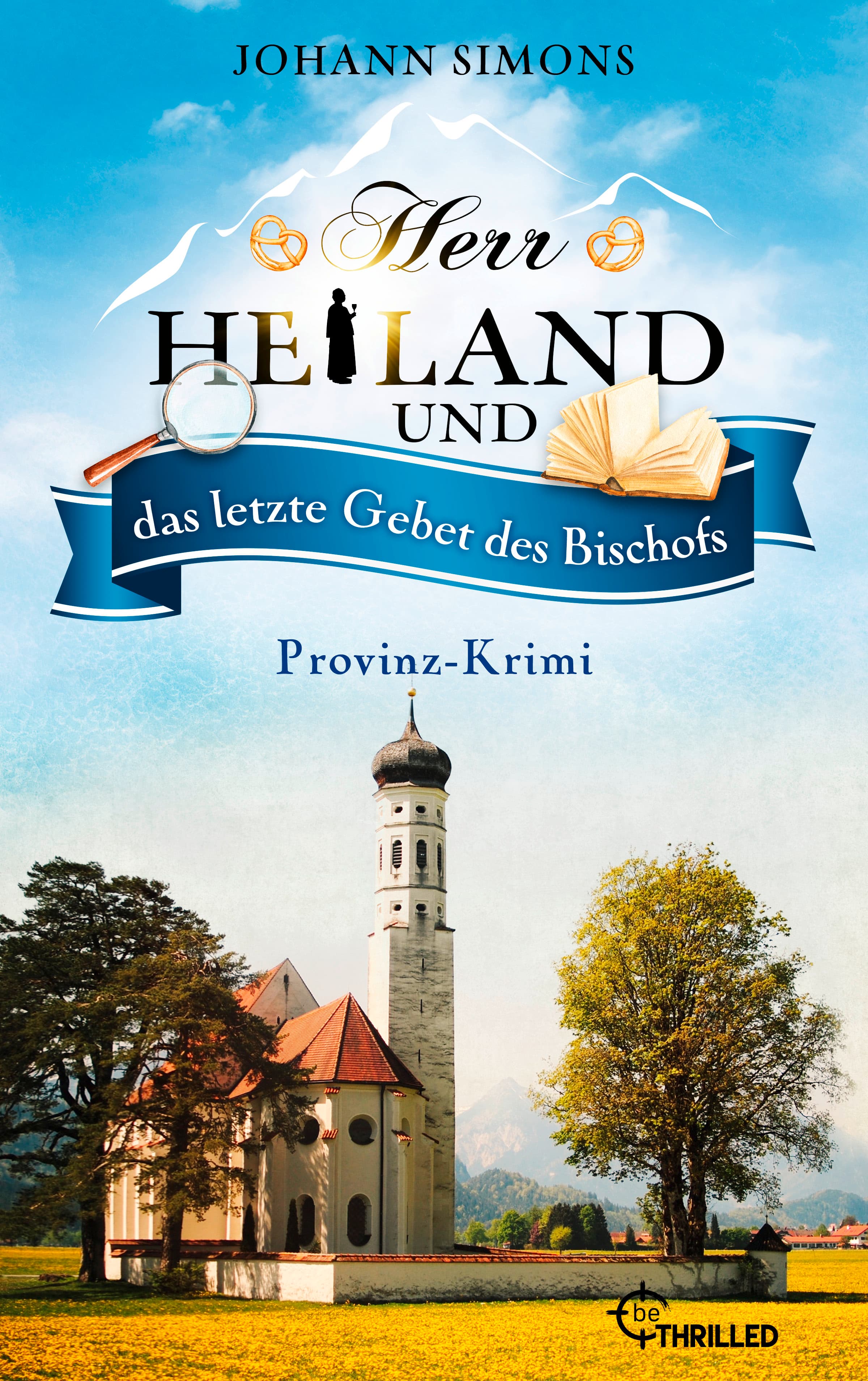 Herr Heiland und das letzte Gebet des Bischofs