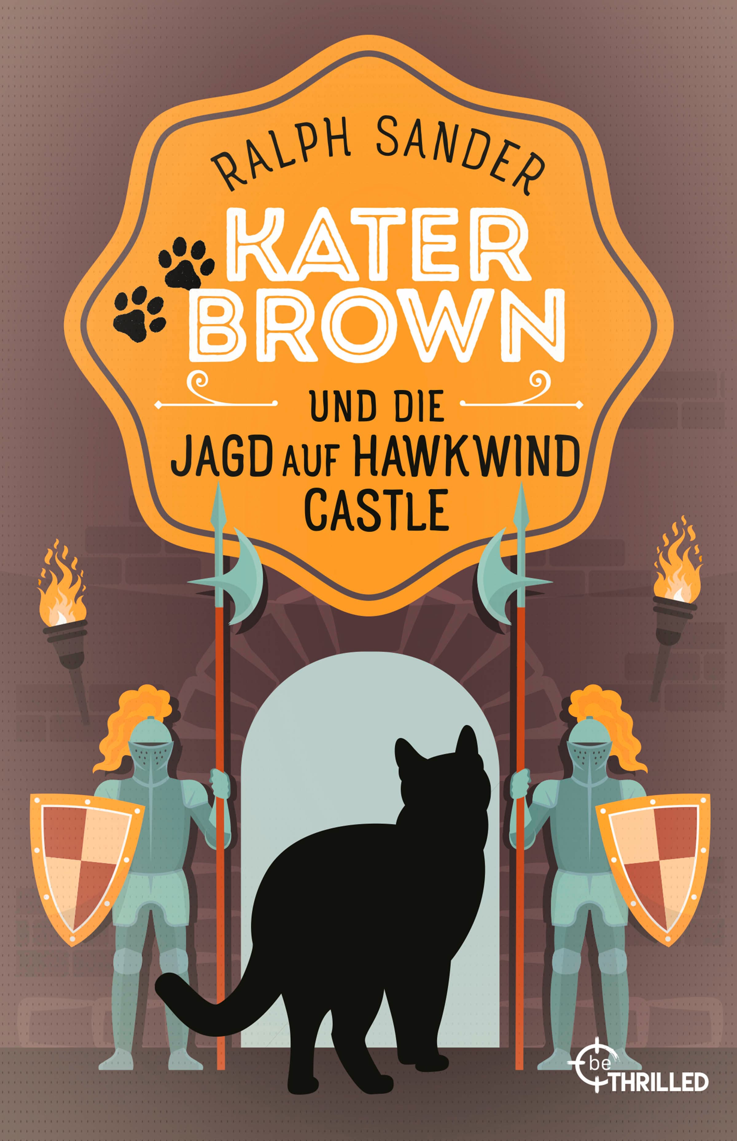 Kater Brown und die Jagd auf Hawkwind Castle