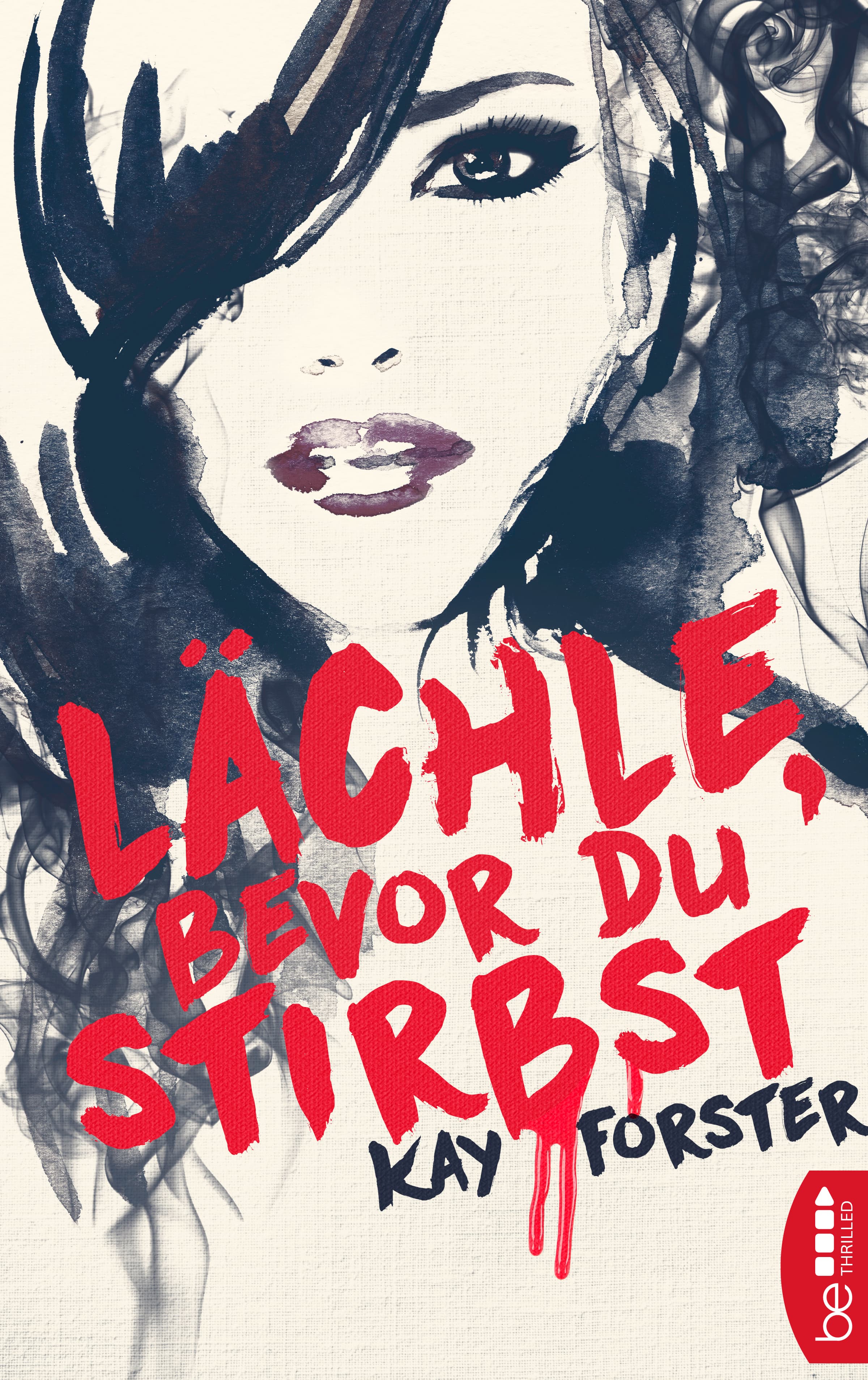 Produktbild: Lächle, bevor du stirbst (9783732579167 )