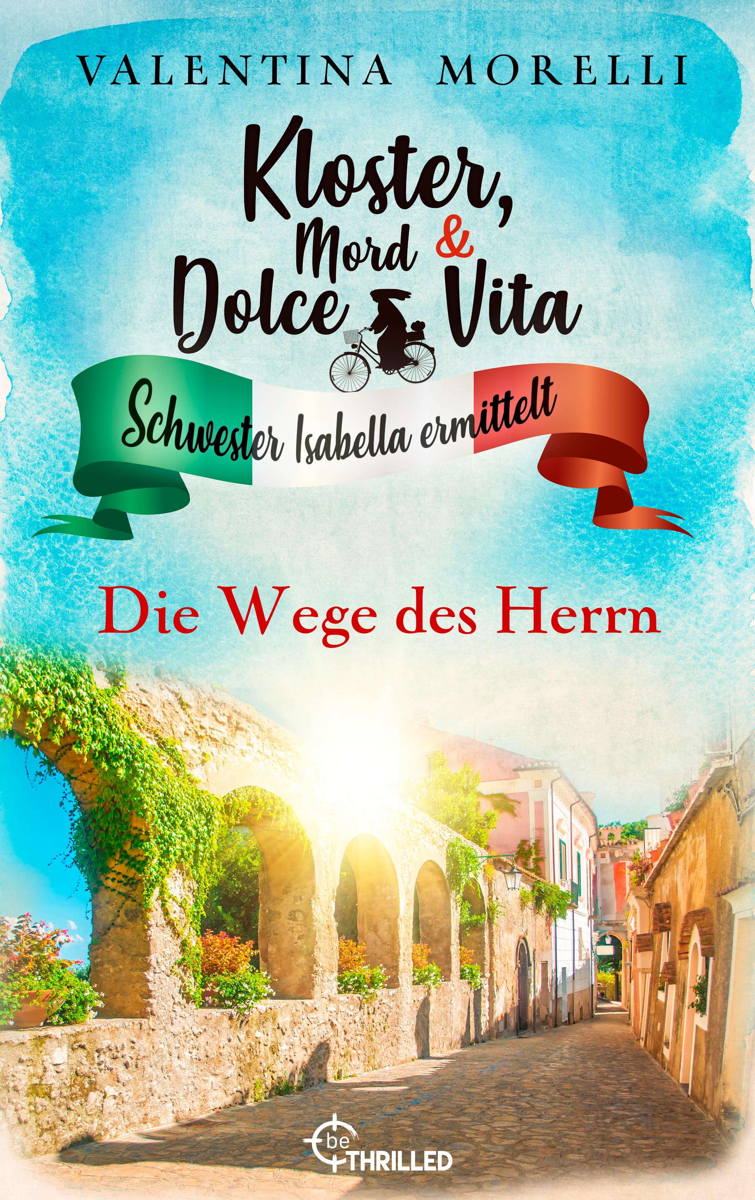 Kloster, Mord und Dolce Vita - Die Wege des Herrn