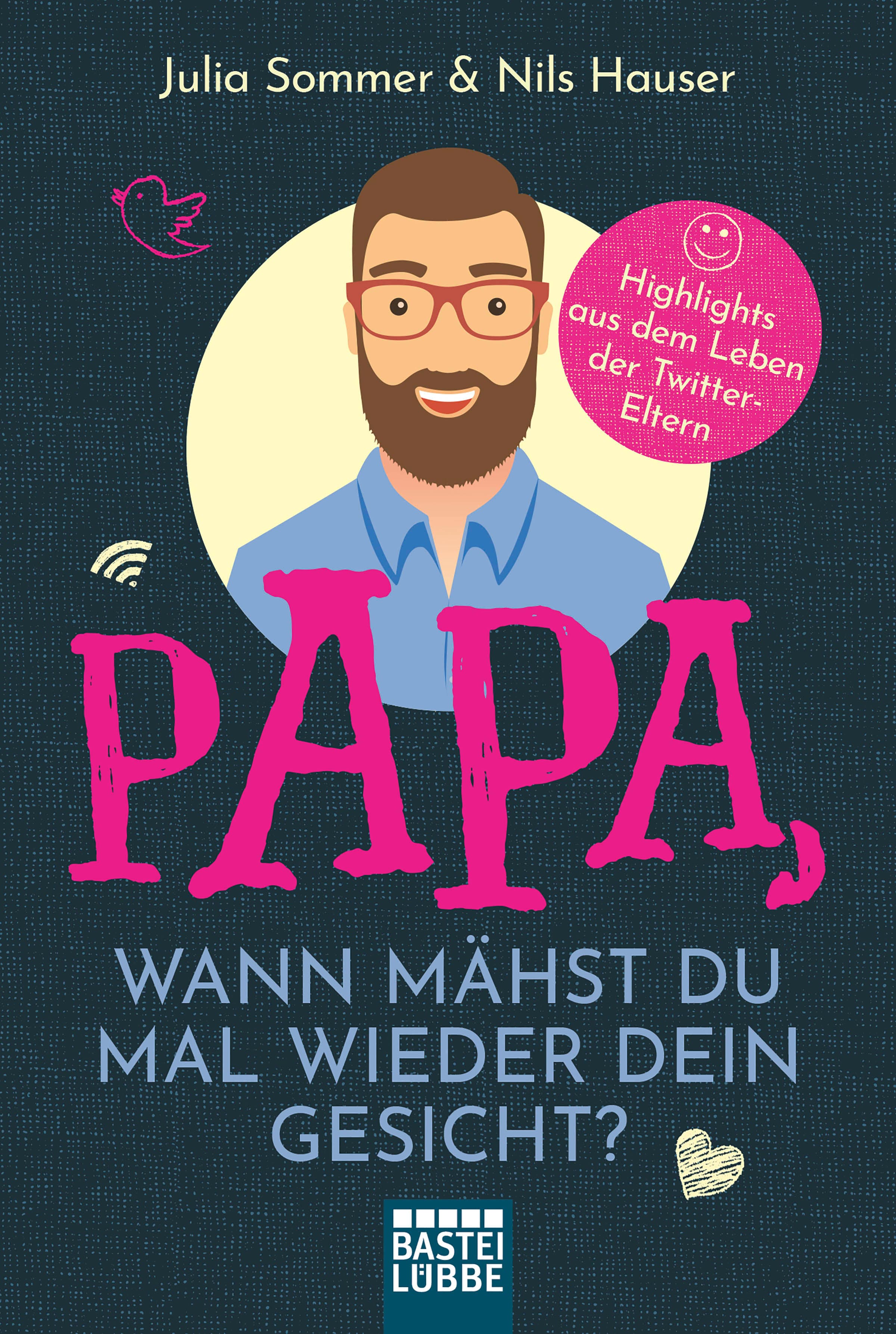 Produktbild: Papa, wann mähst du mal wieder dein Gesicht? (9783732580019 )