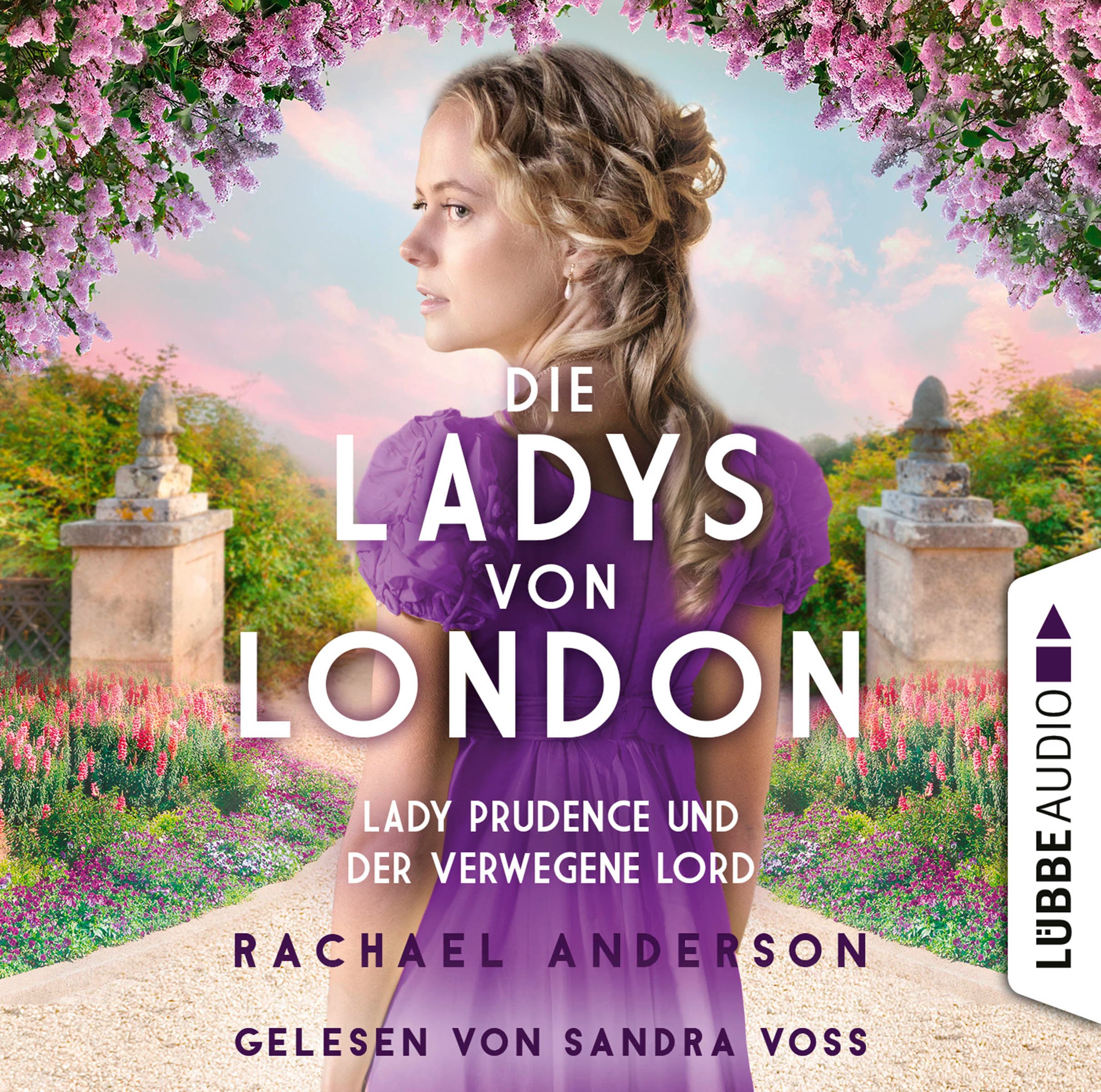 Die Ladys von London - Lady Prudence und der verwegene Lord