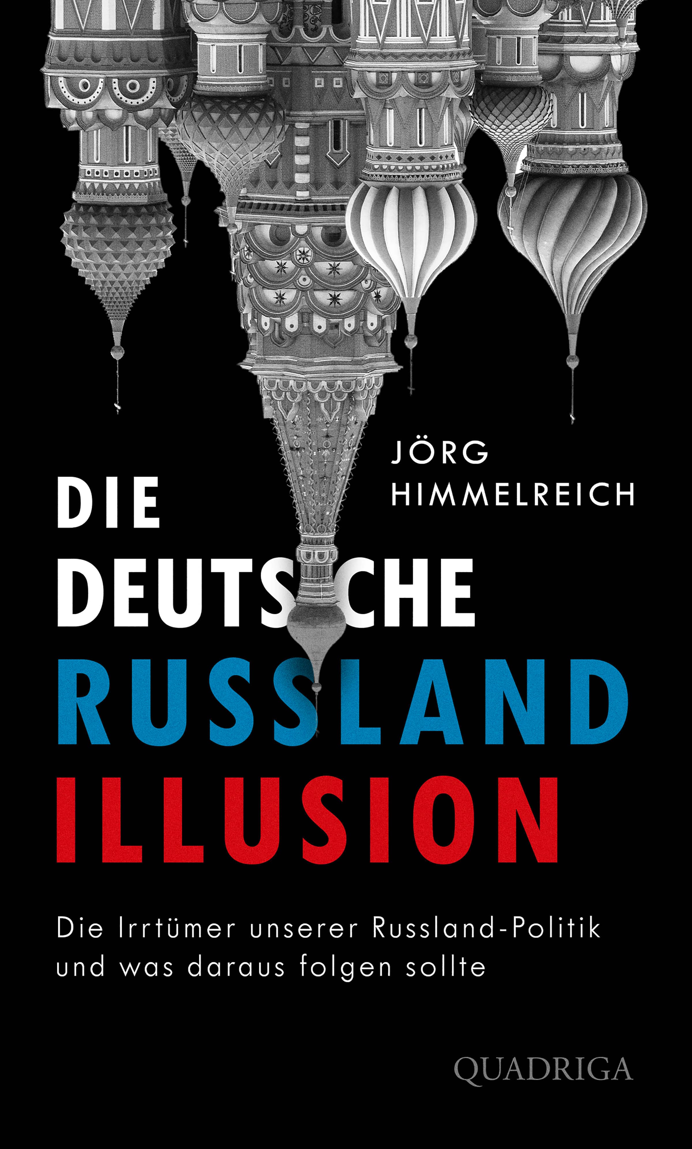 Produktbild: Die deutsche Russland-Illusion (9783751759861 )