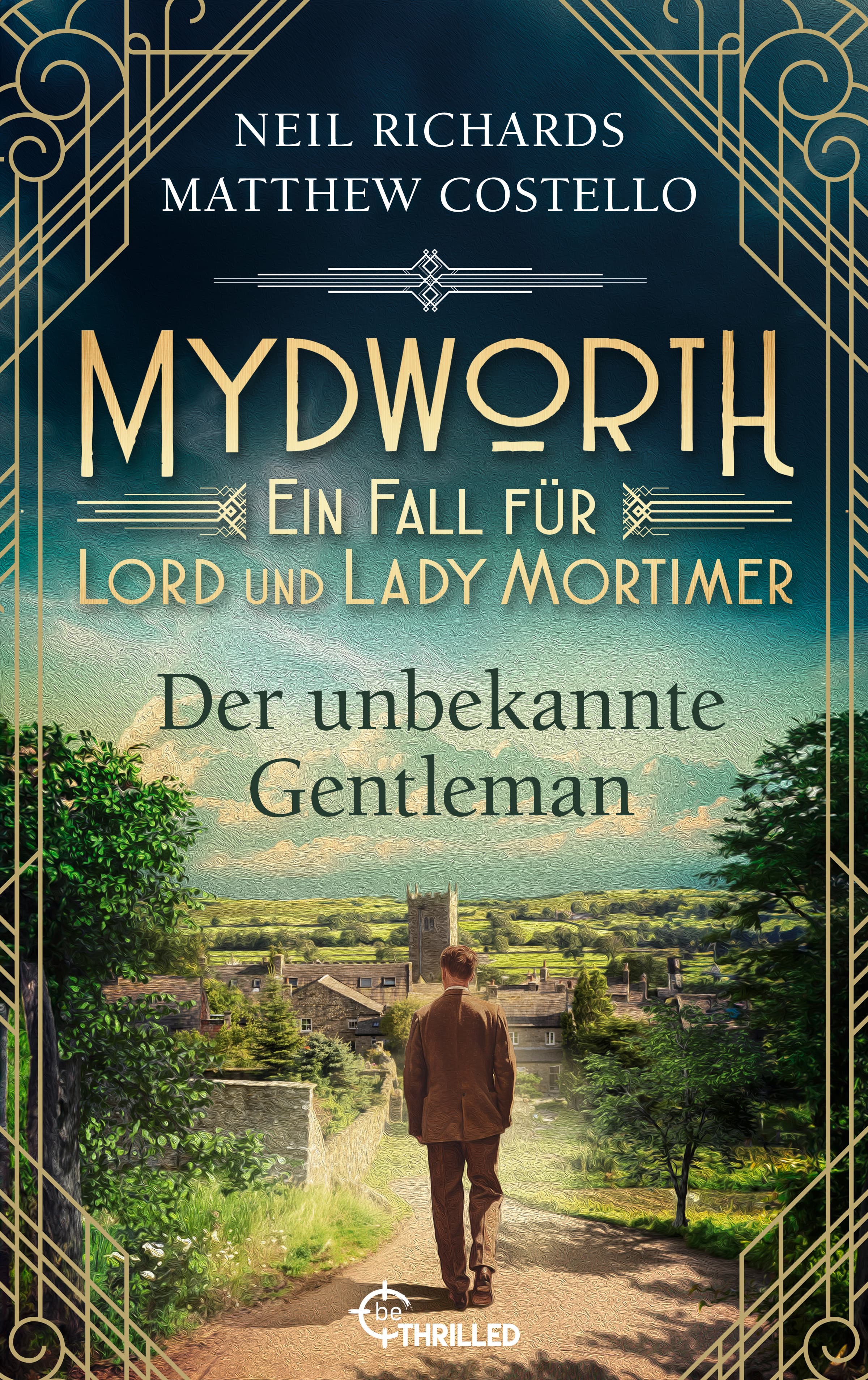 Mydworth - Der unbekannte Gentleman