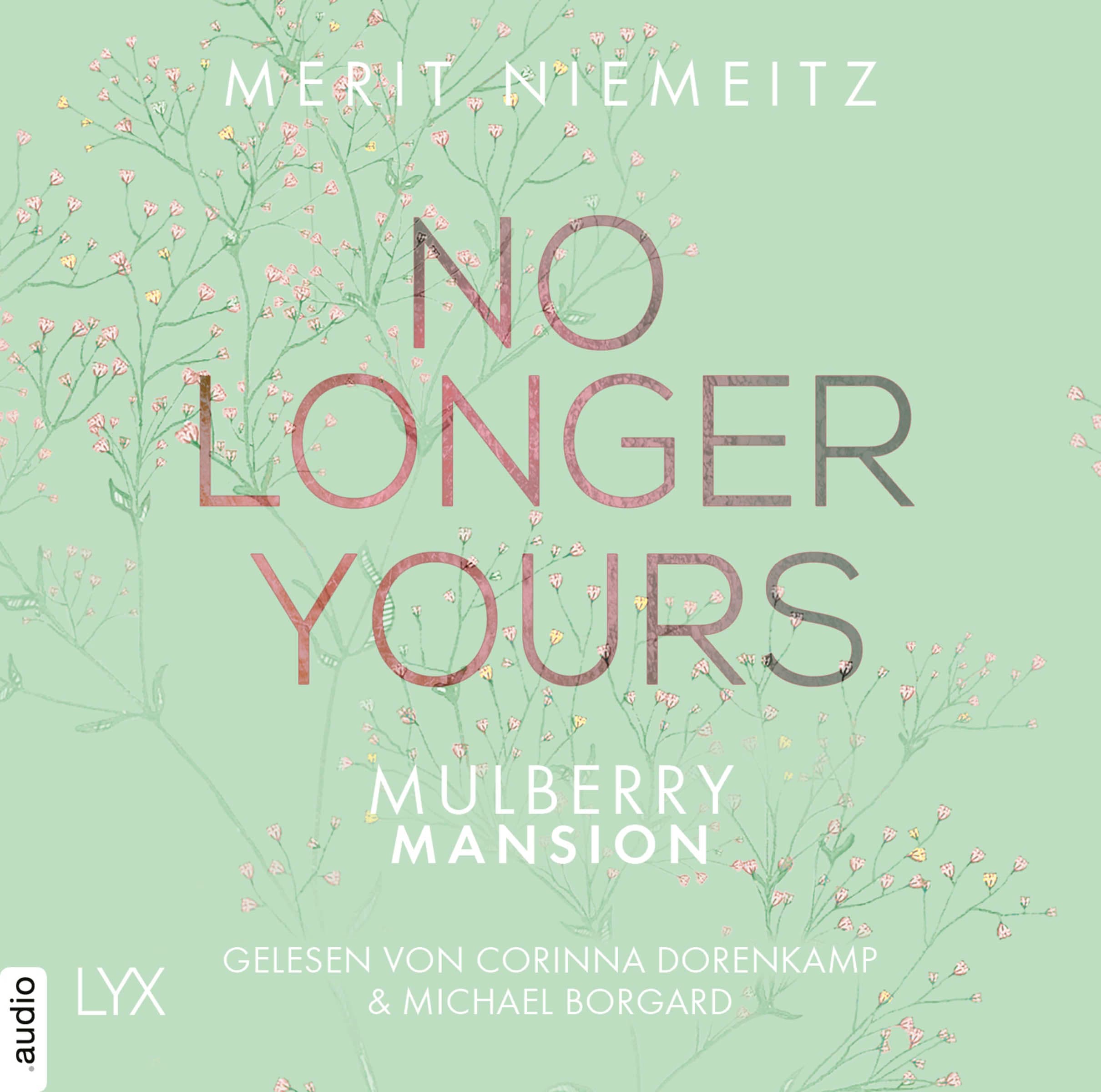 No Longer Yours - Mulberry Mansion