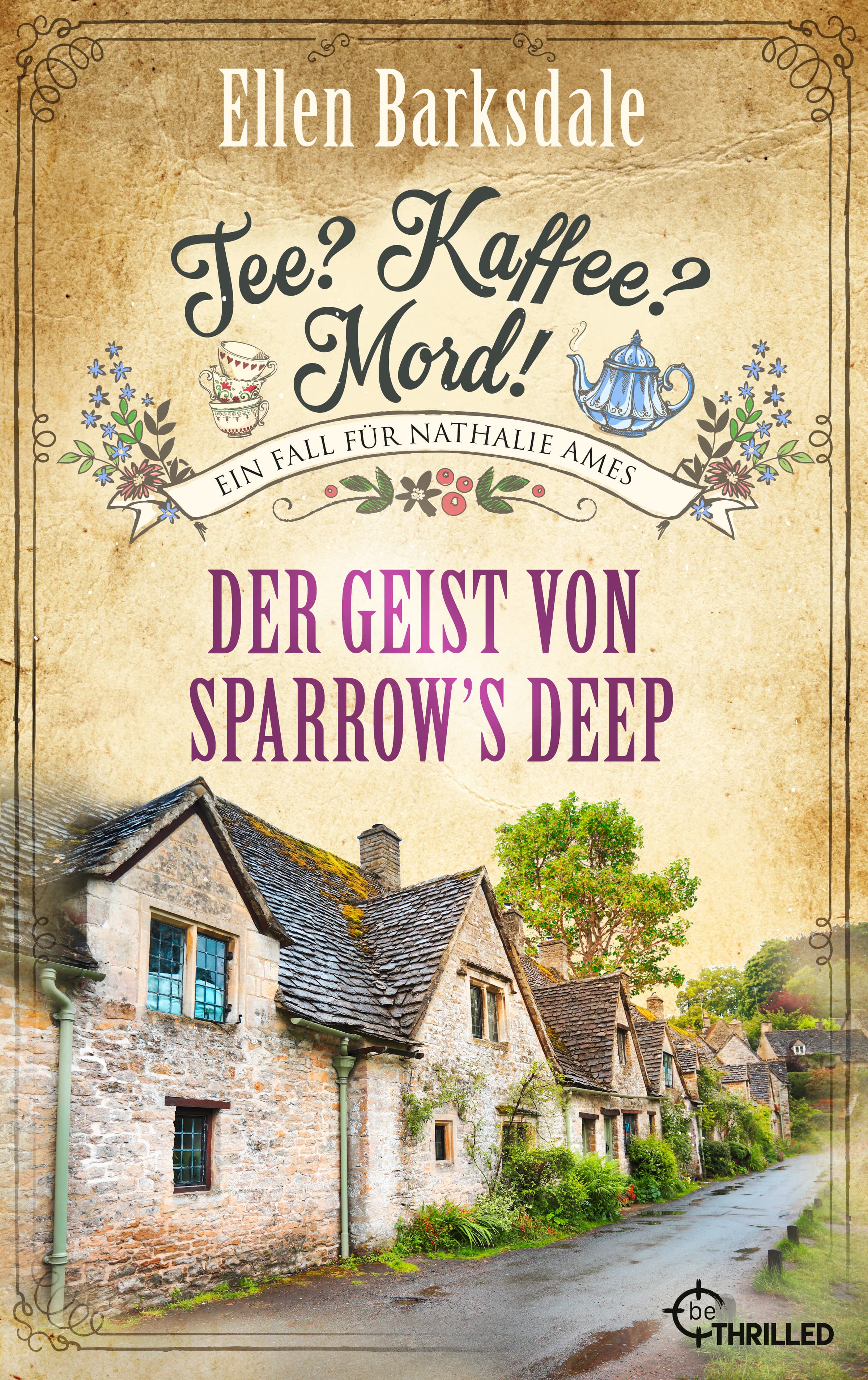 Tee? Kaffee? Mord! Der Geist von Sparrow's Deep