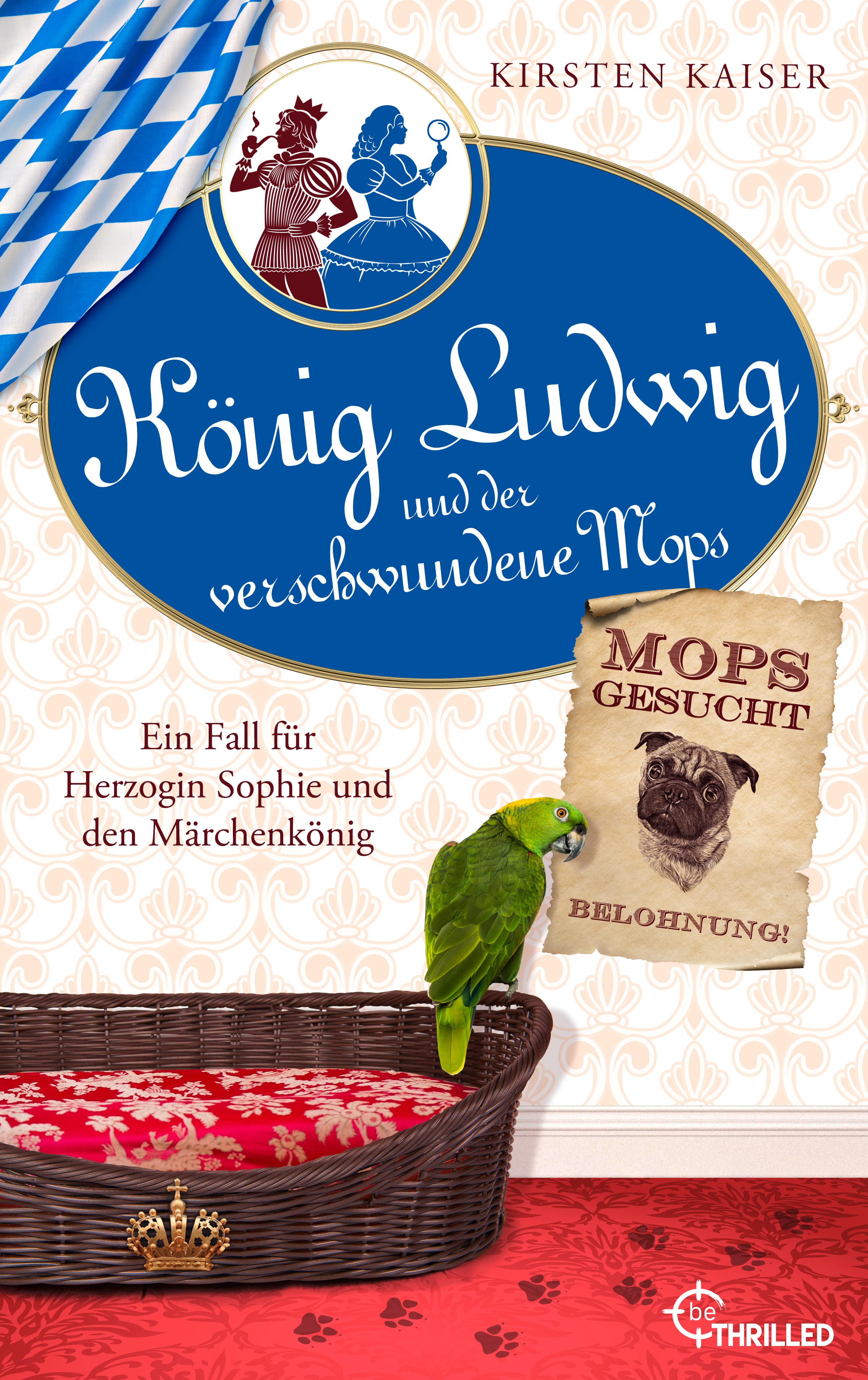 König Ludwig und der verschwundene Mops