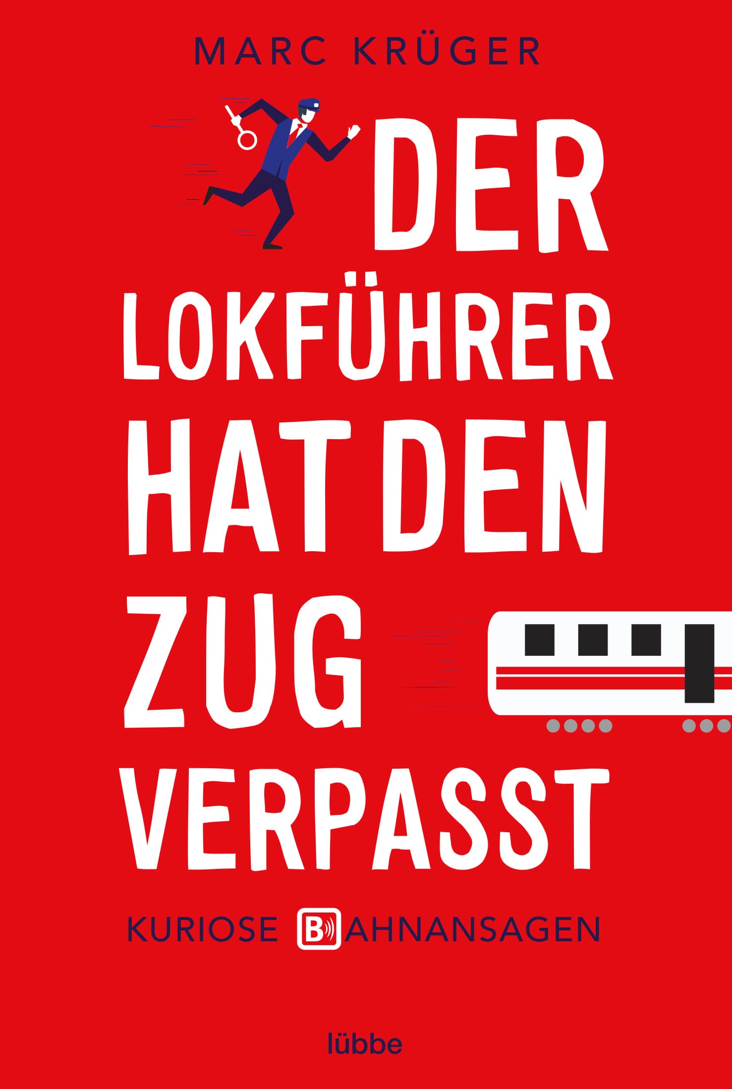 Produktbild: Der Lokführer hat den Zug verpasst (9783404609321 )