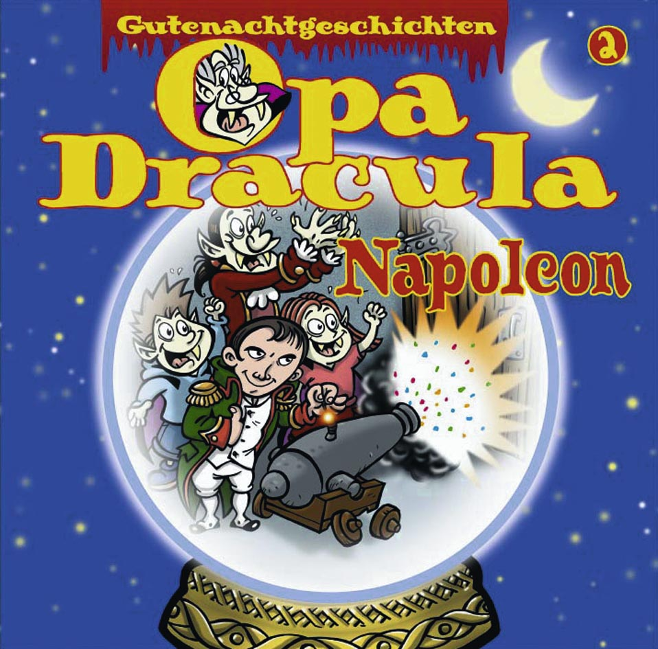 Opa Draculas Gutenachtgeschichten 2 - Napoleon