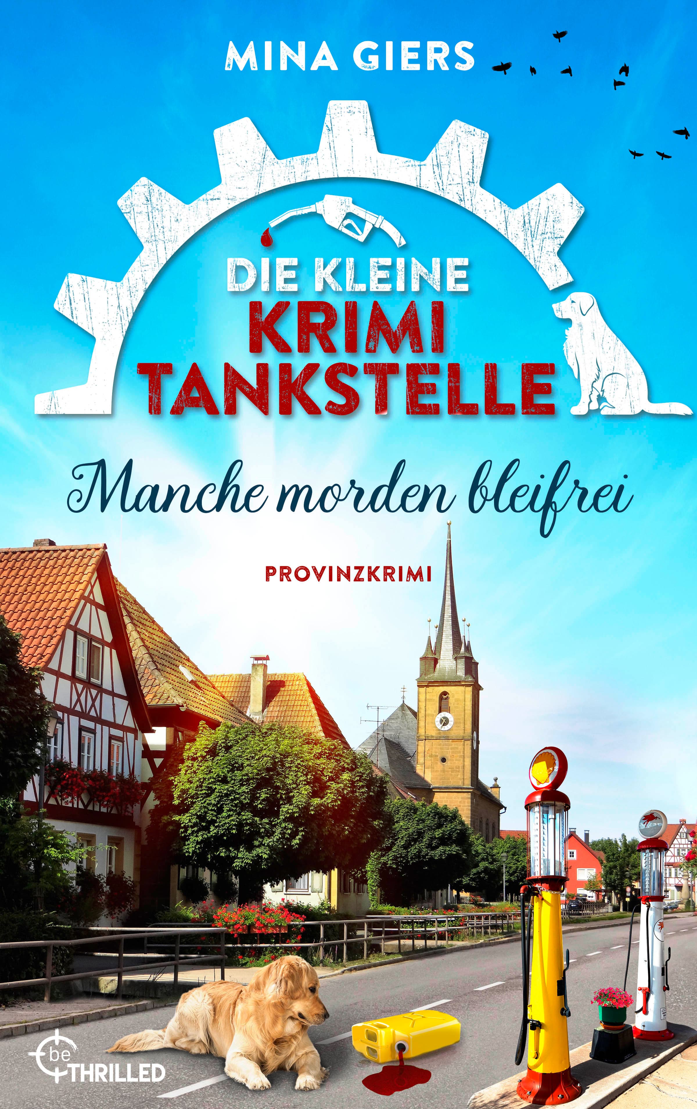 Die kleine Krimi-Tankstelle - Manche morden bleifrei