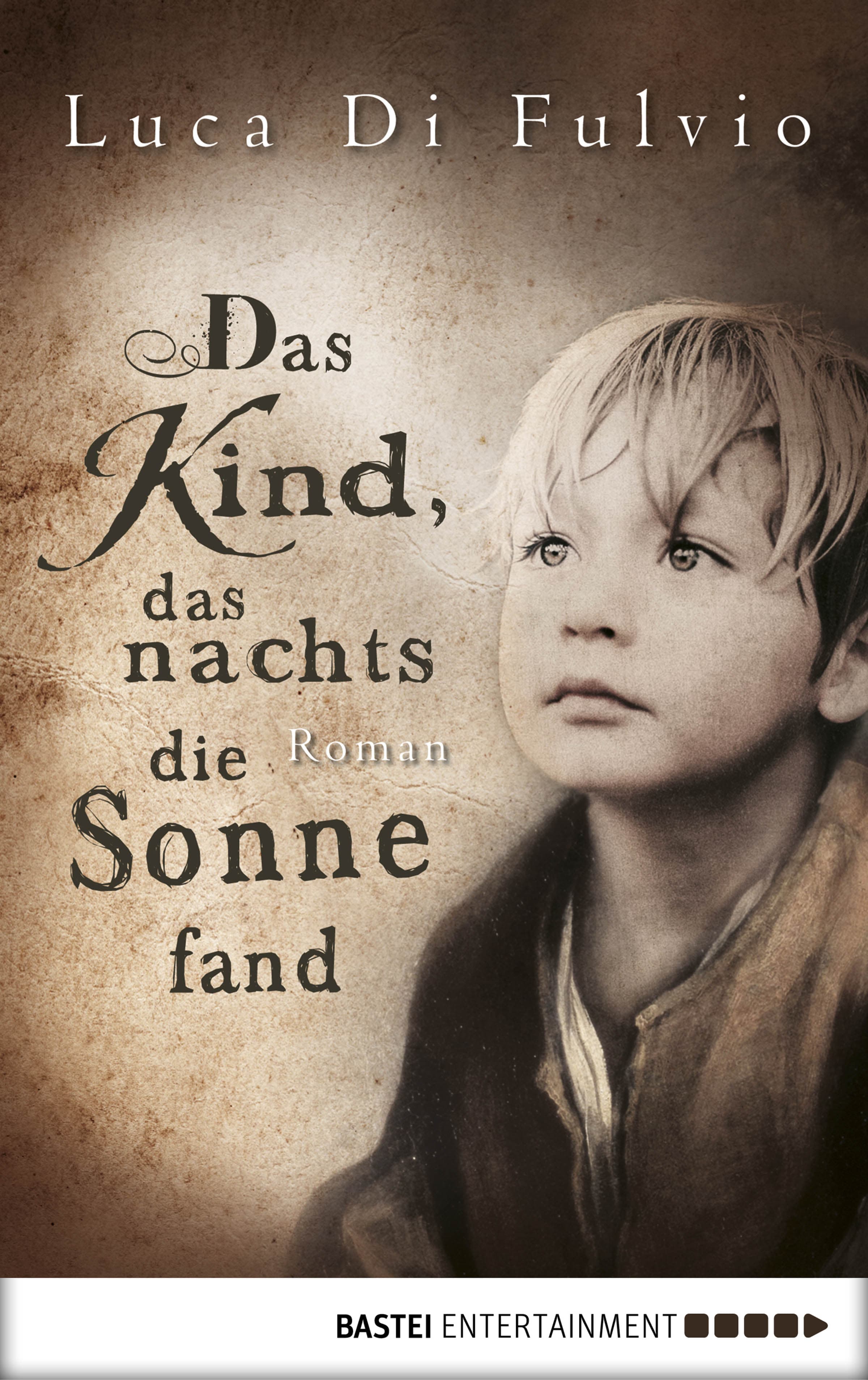 Produktbild: Das Kind, das nachts die Sonne fand (9783838759364 )