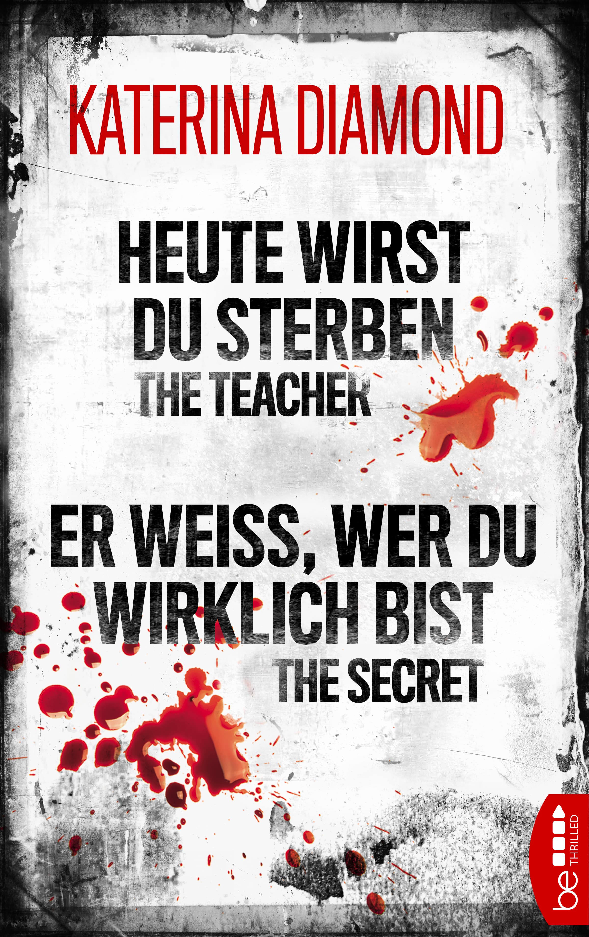 Heute wirst du sterben - The Teacher / Er weiß, wer du wirklich bist - The Secret