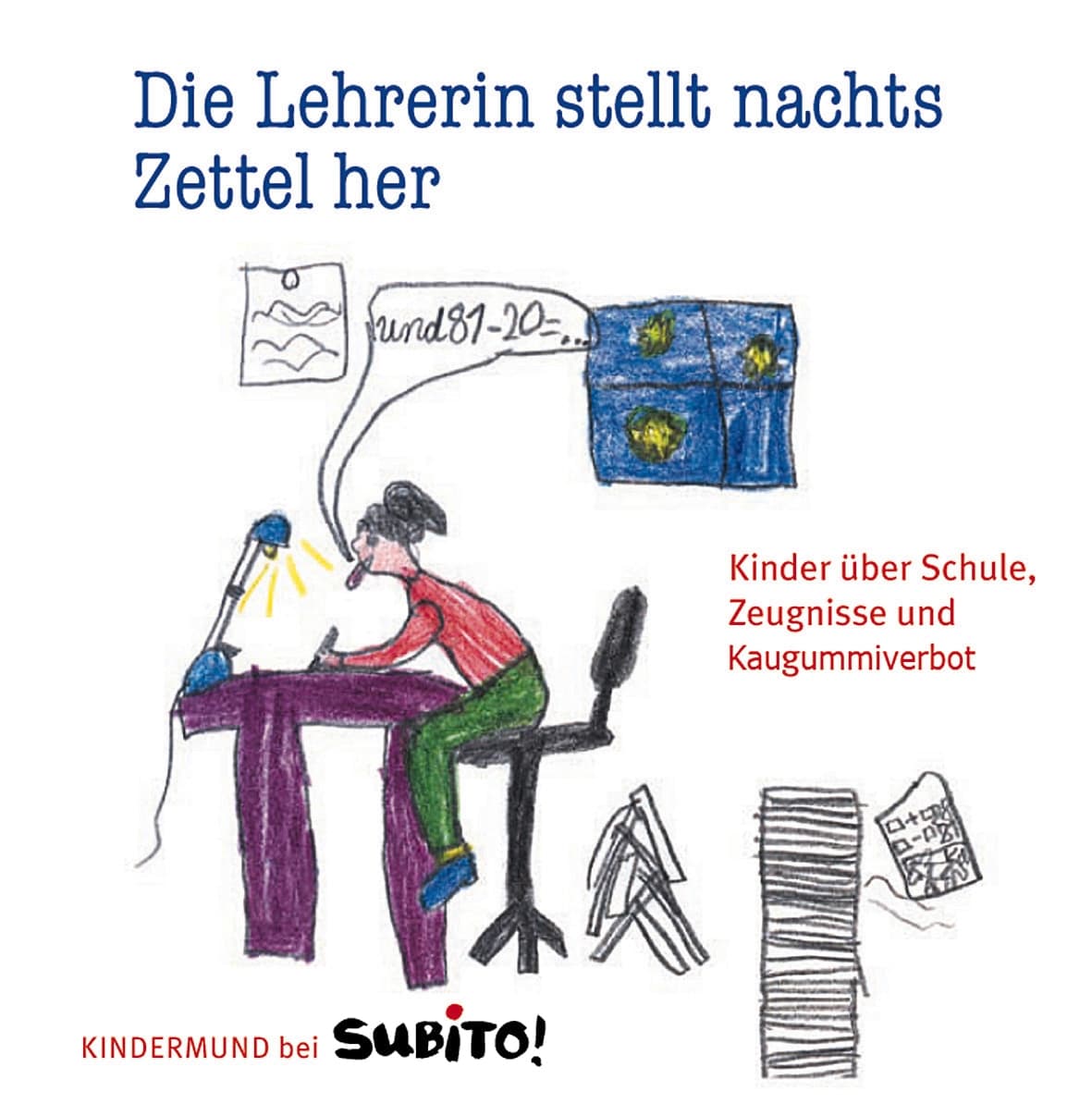 Produktbild: Die Lehrerin stellt nachts Zettel her (9783833942365 )