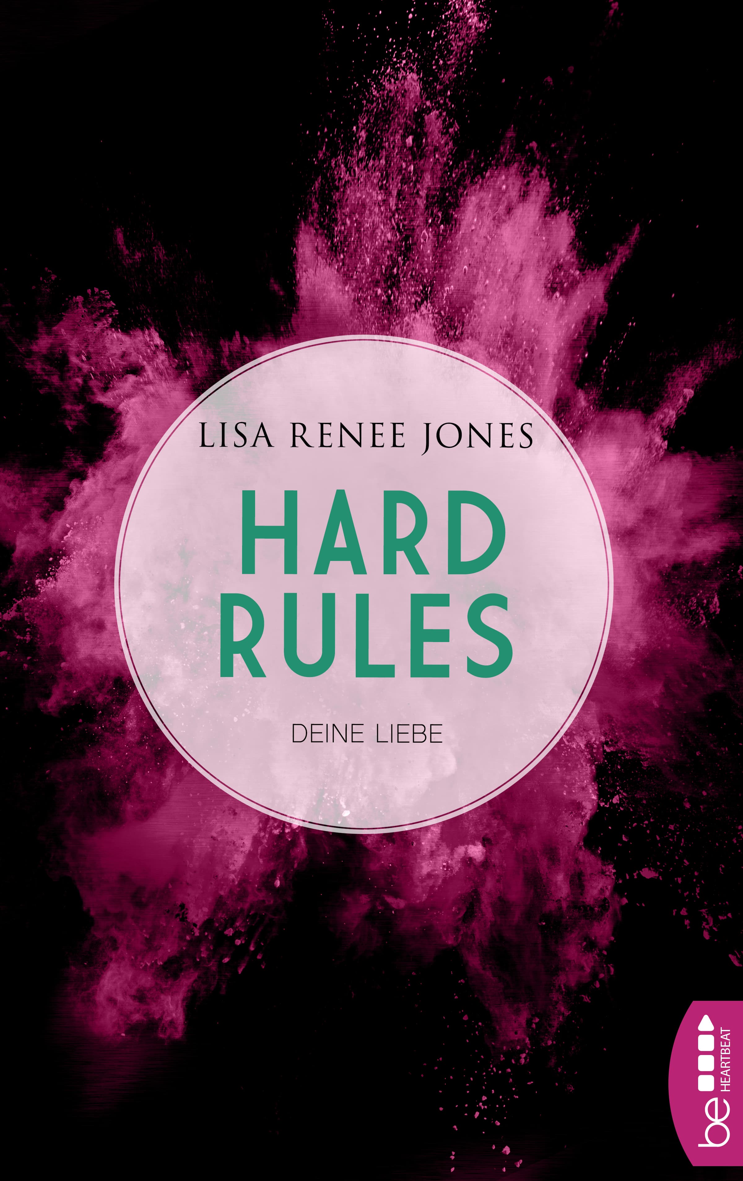 Hard Rules - Deine Liebe