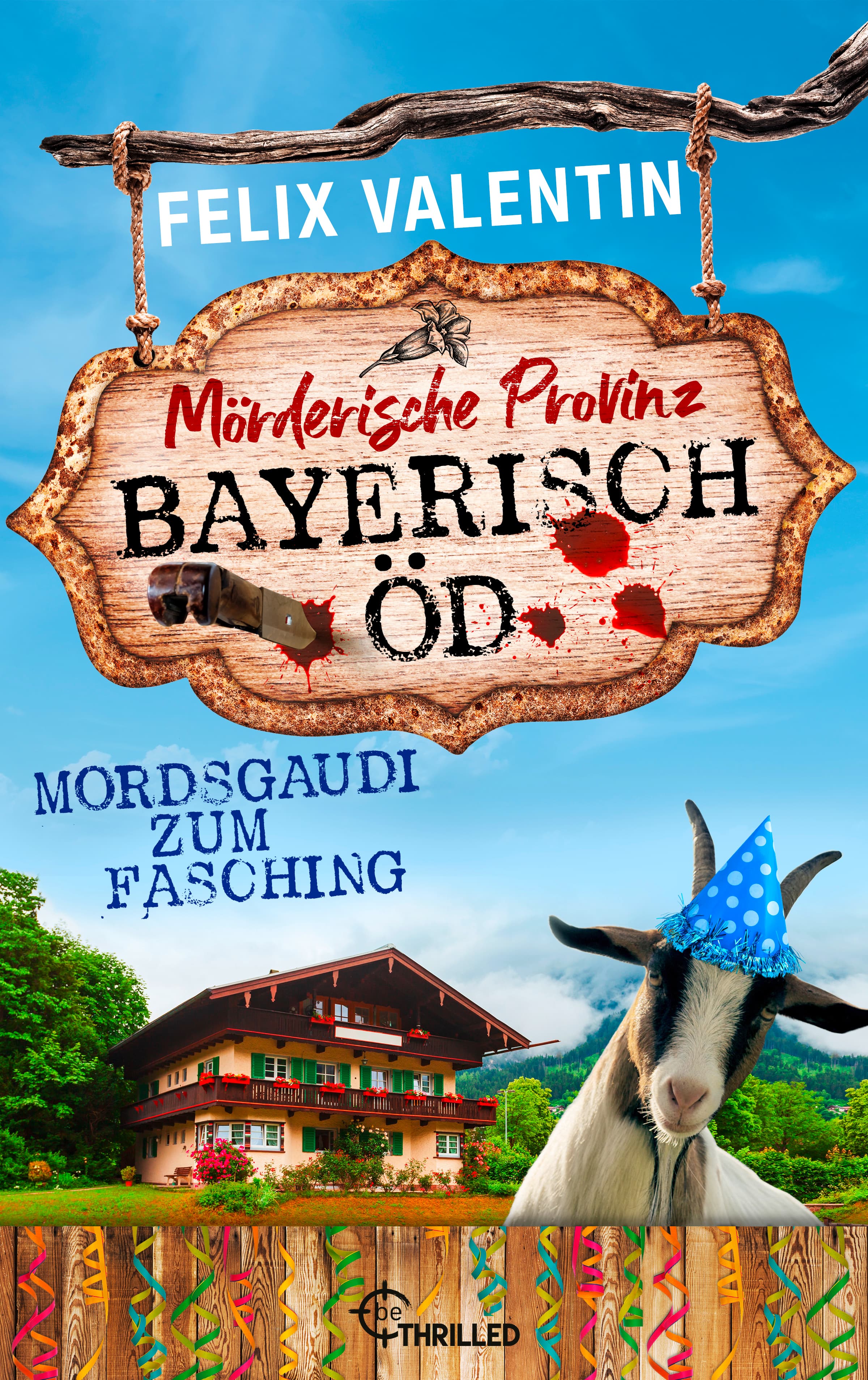 Produktbild: Bayerisch Öd - Mordsgaudi zum Fasching (9783751746854 )