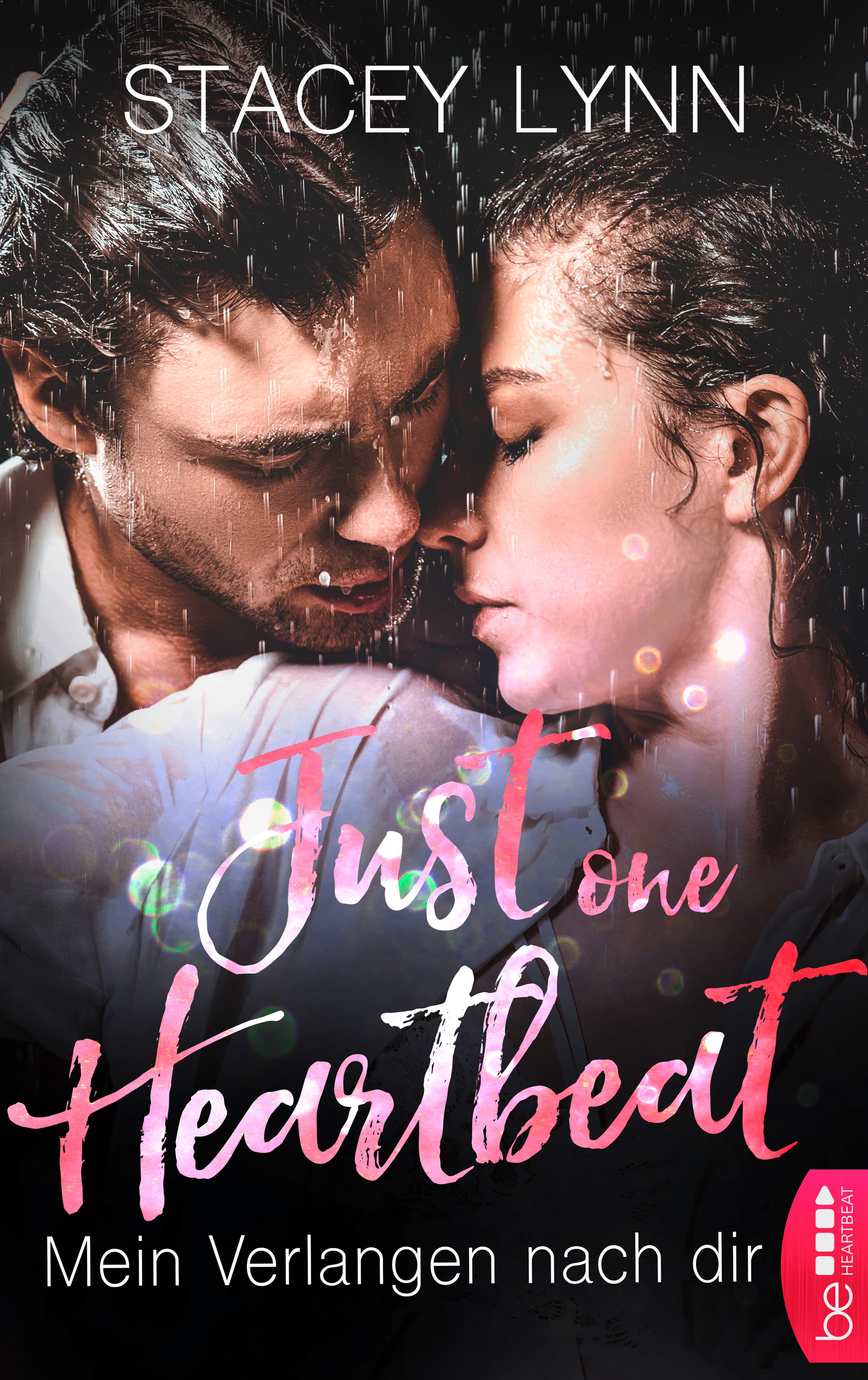 Just One Heartbeat – Mein Verlangen nach dir