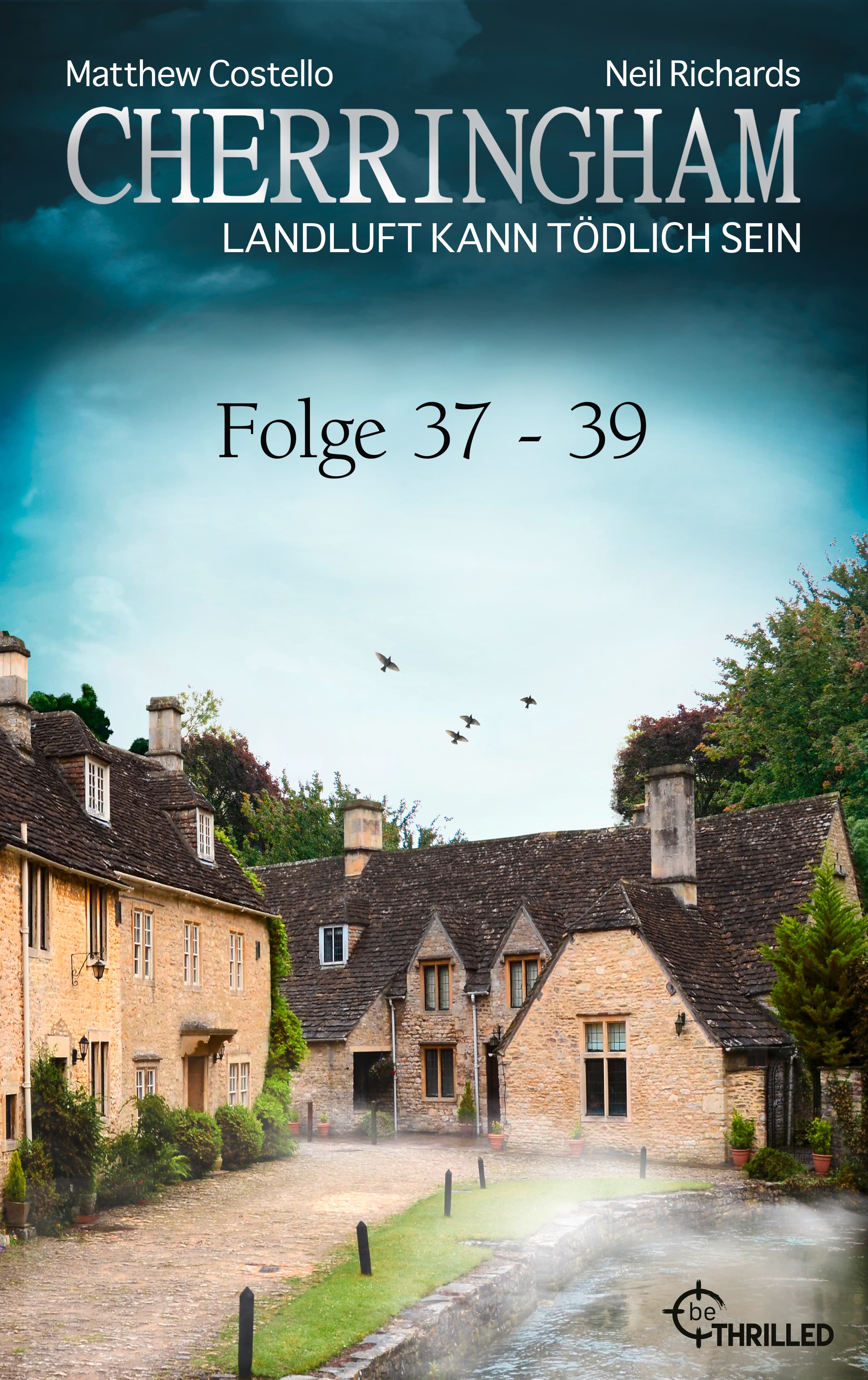 Cherringham Sammelband XIII - Folge 37-39