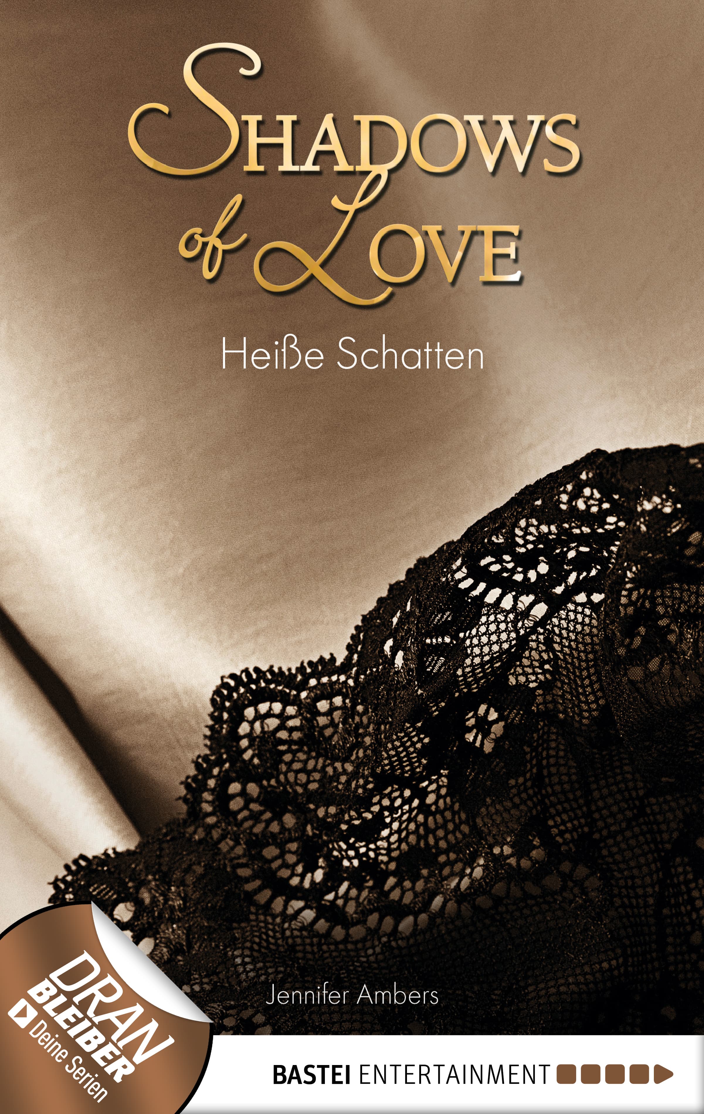 Heiße Schatten - Shadows of Love