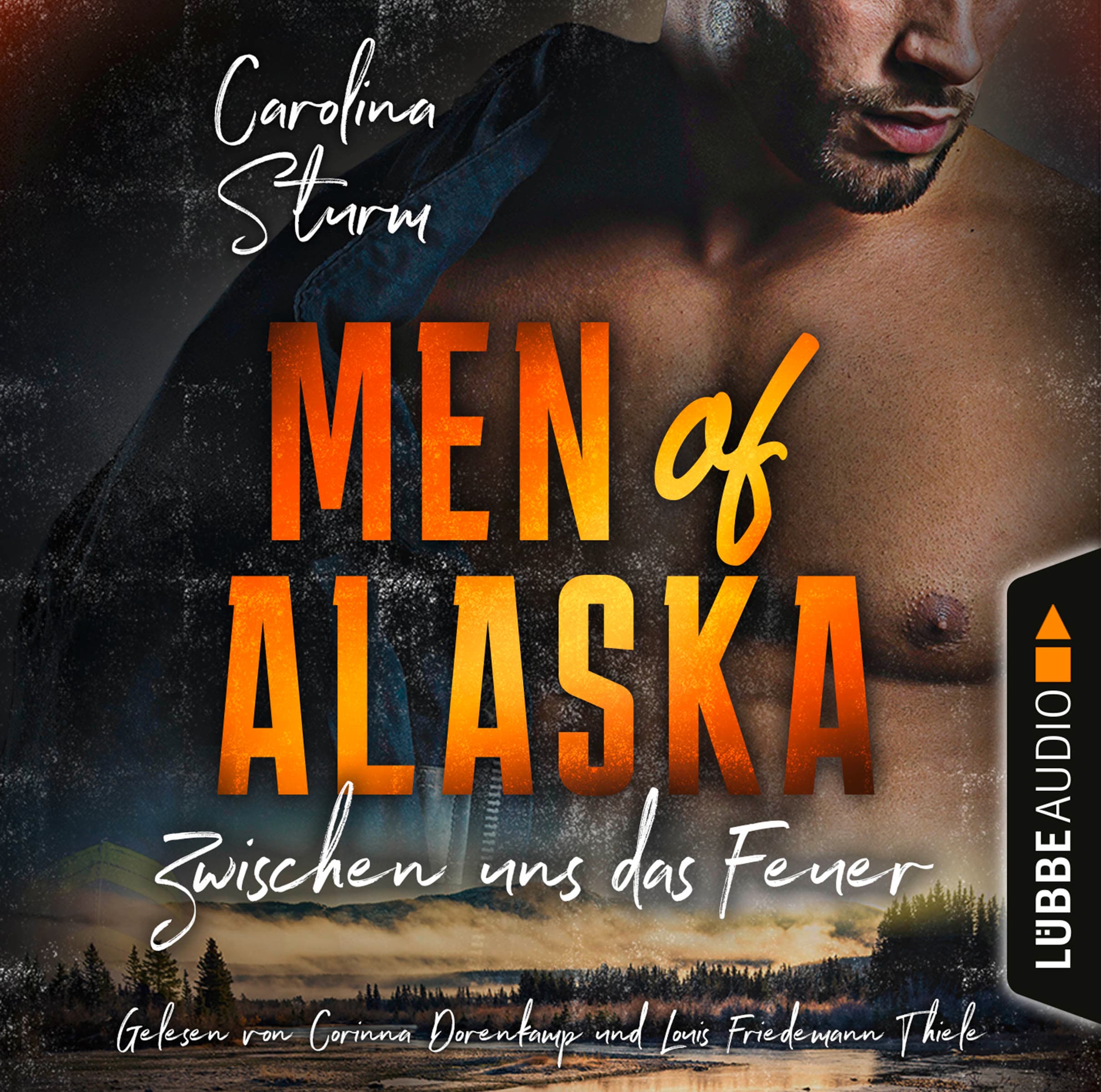 Produktbild: Men of Alaska - Zwischen uns das Feuer (9783754010242 )