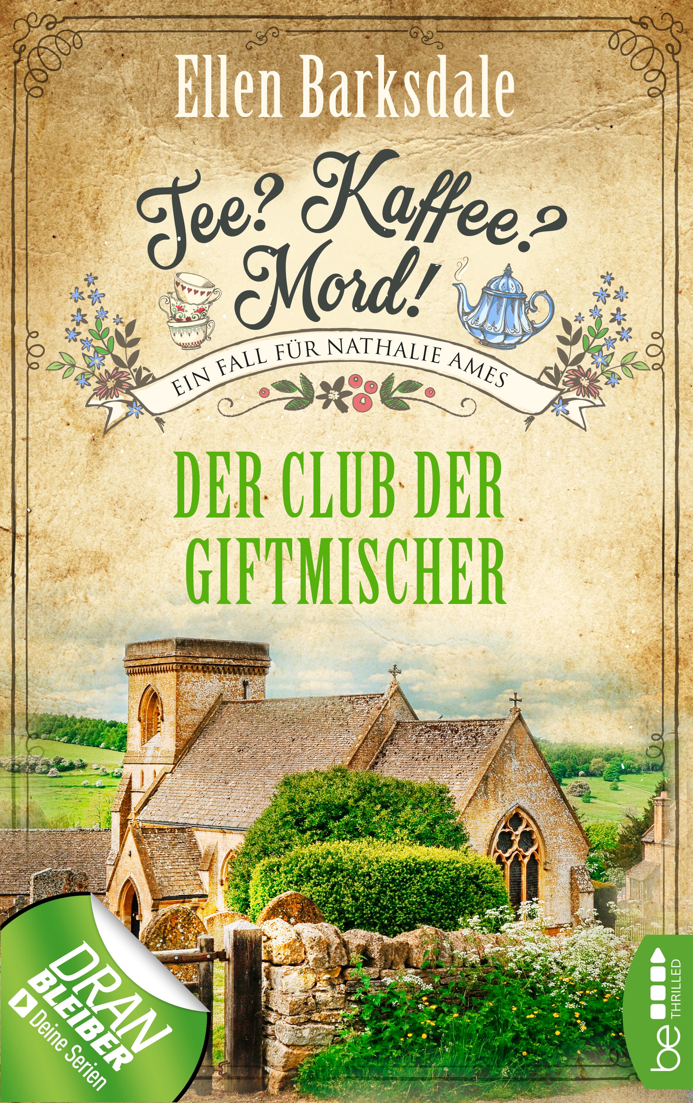 Tee? Kaffee? Mord! - Der Club der Giftmischer