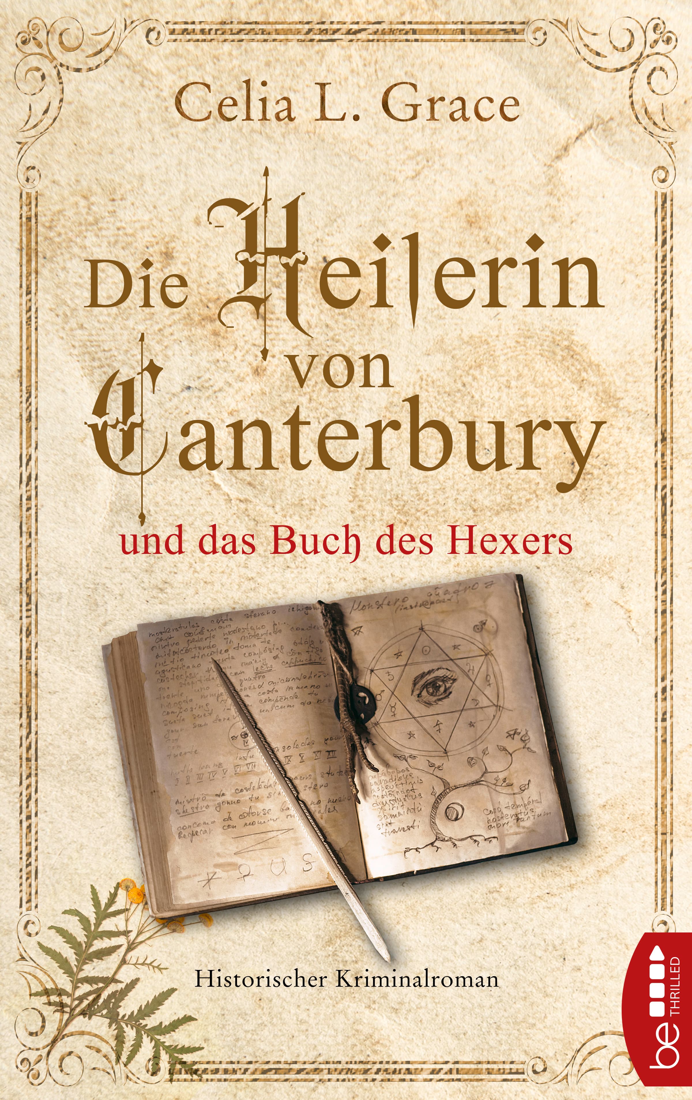 Die Heilerin von Canterbury und das Buch des Hexers