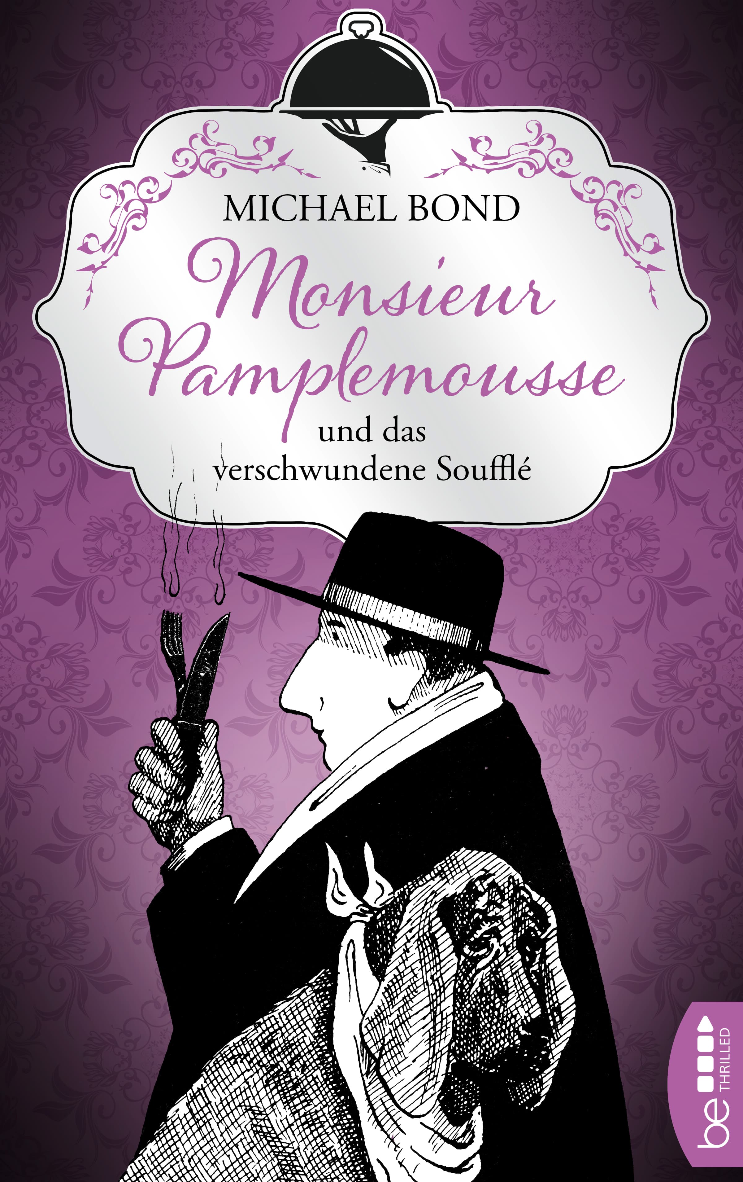 Monsieur Pamplemousse und das verschwundene Soufflé