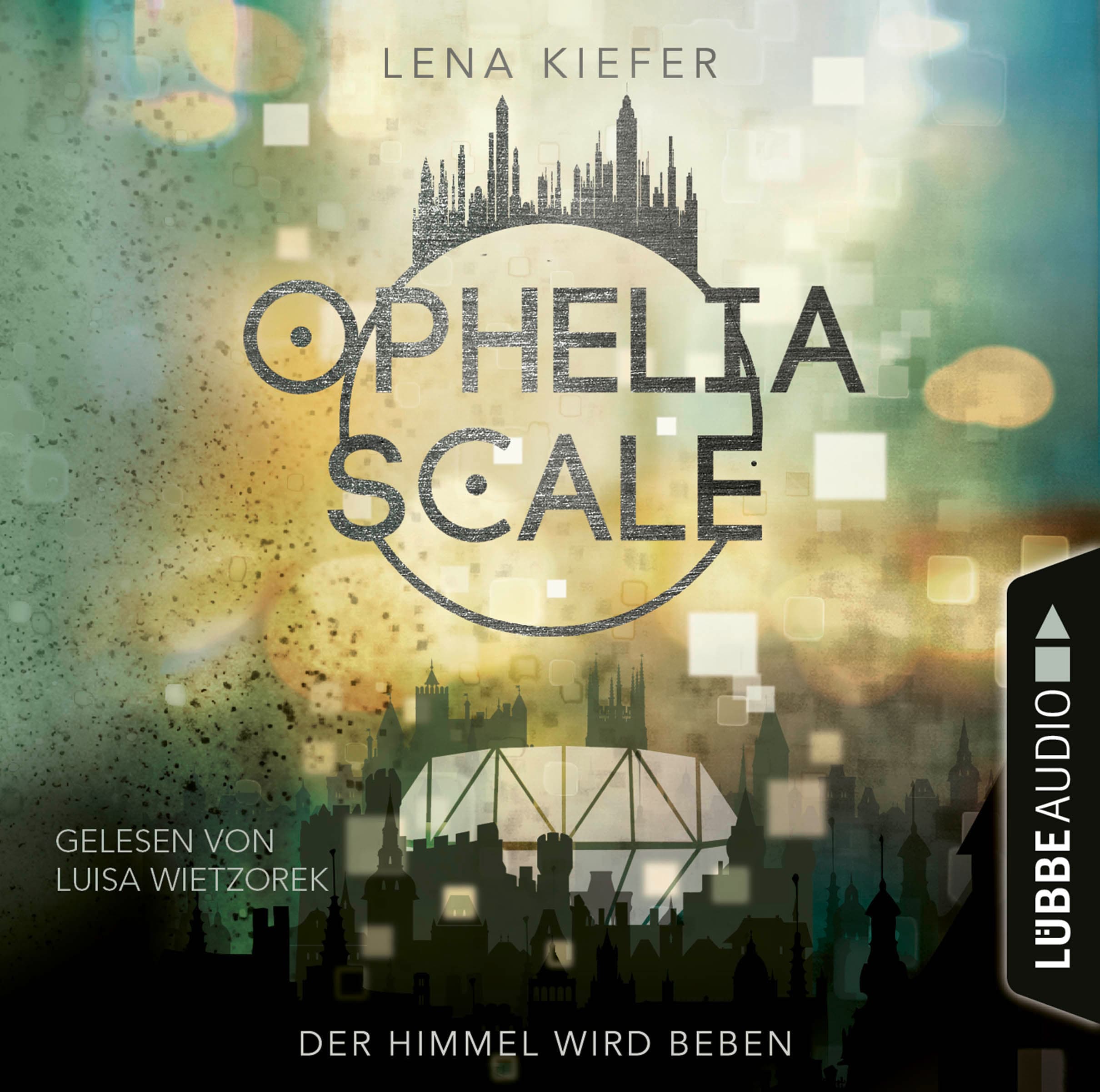 Ophelia Scale - Der Himmel wird beben 