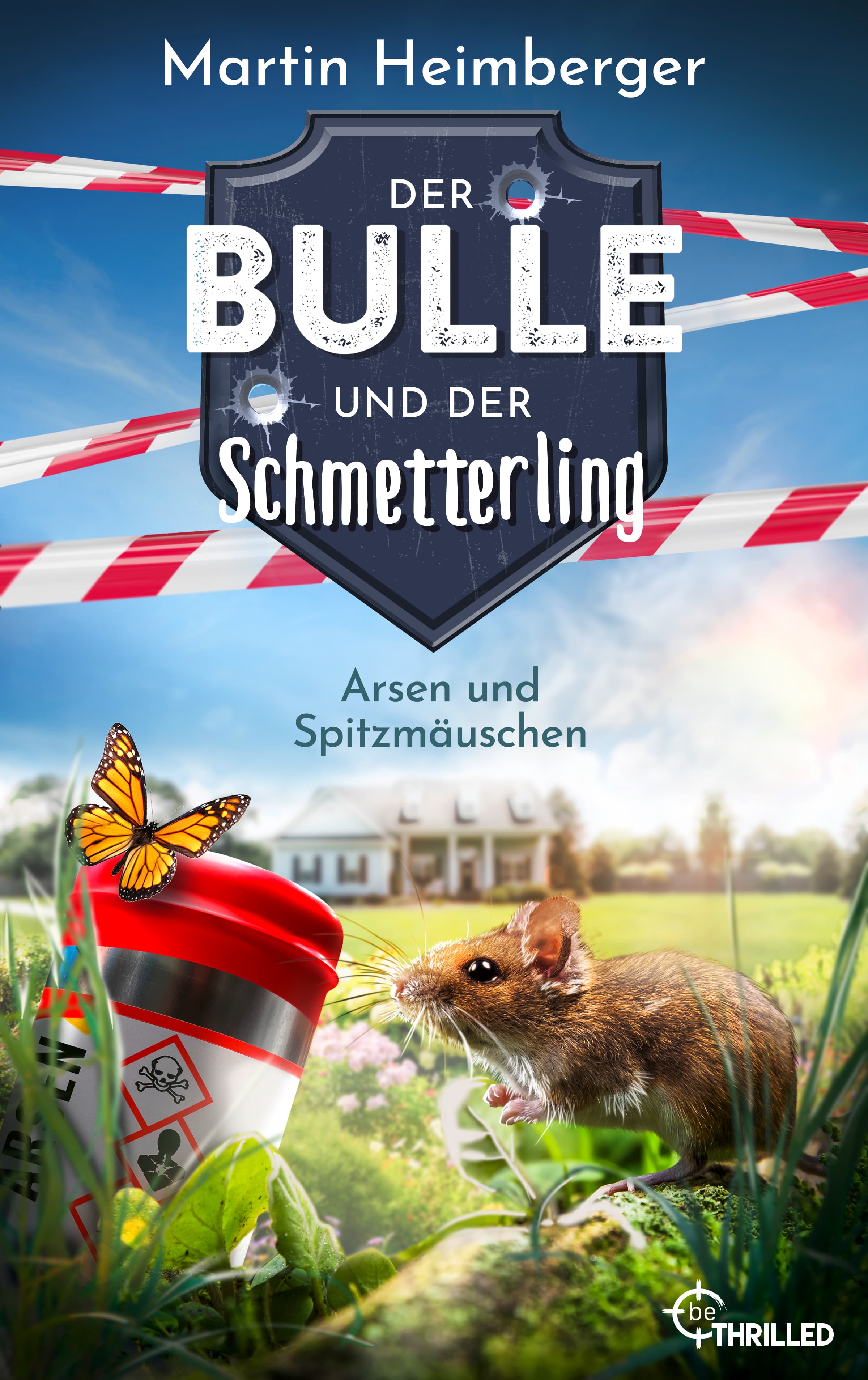 Der Bulle und der Schmetterling - Arsen und Spitzmäuschen