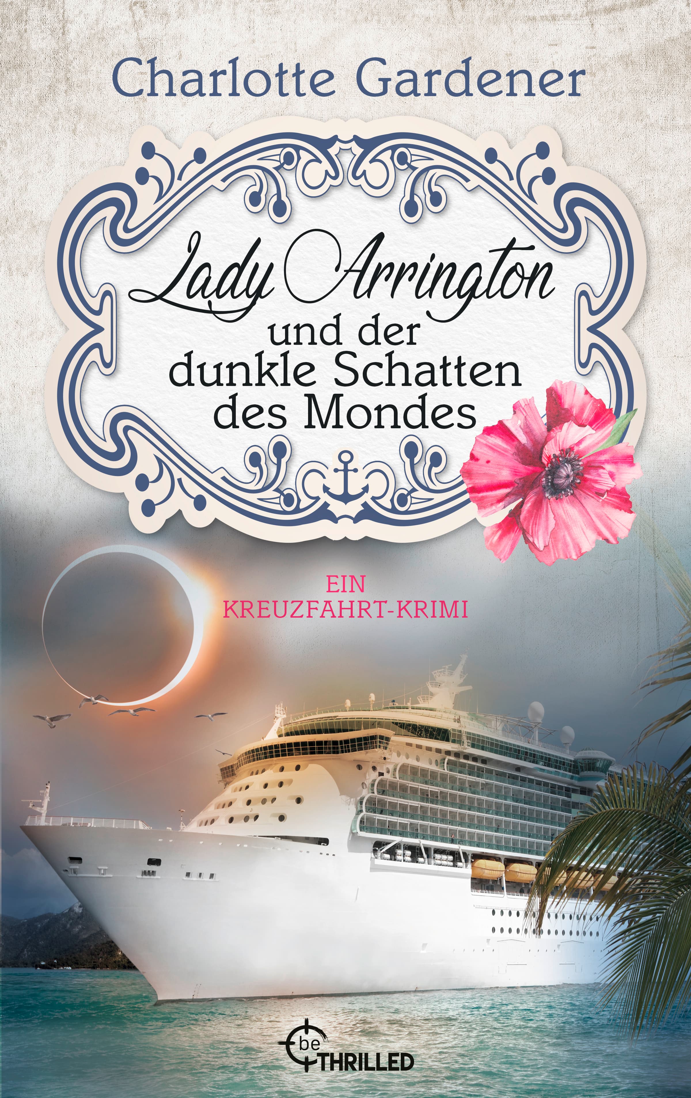 Lady Arrington und der dunkle Schatten des Mondes