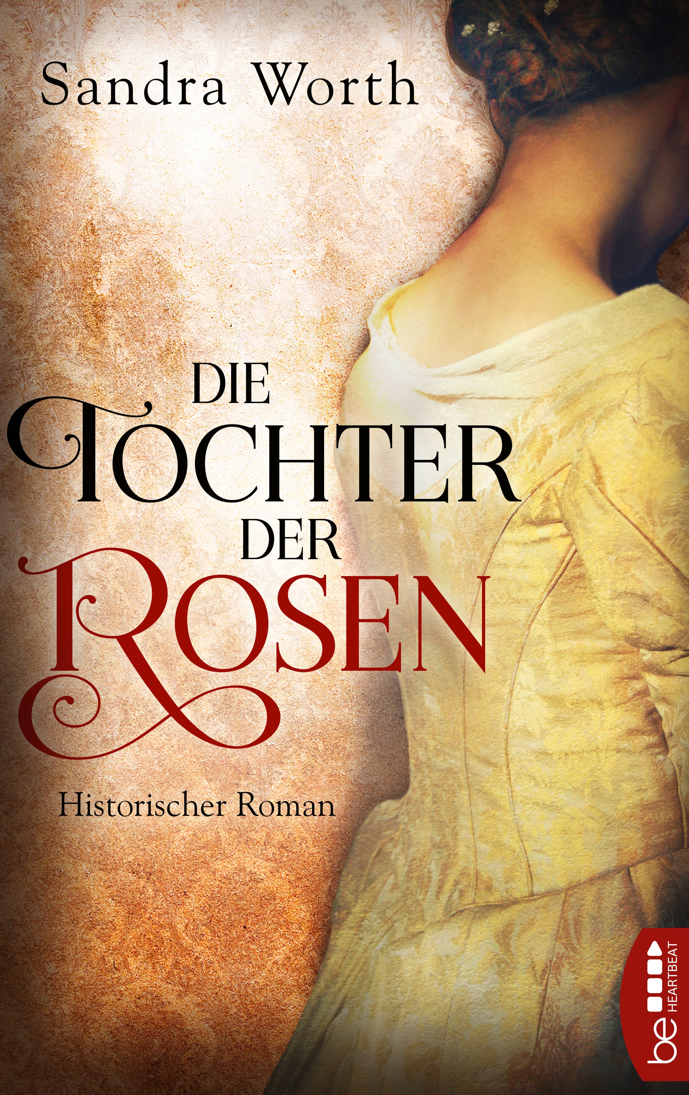 Die Tochter der Rosen