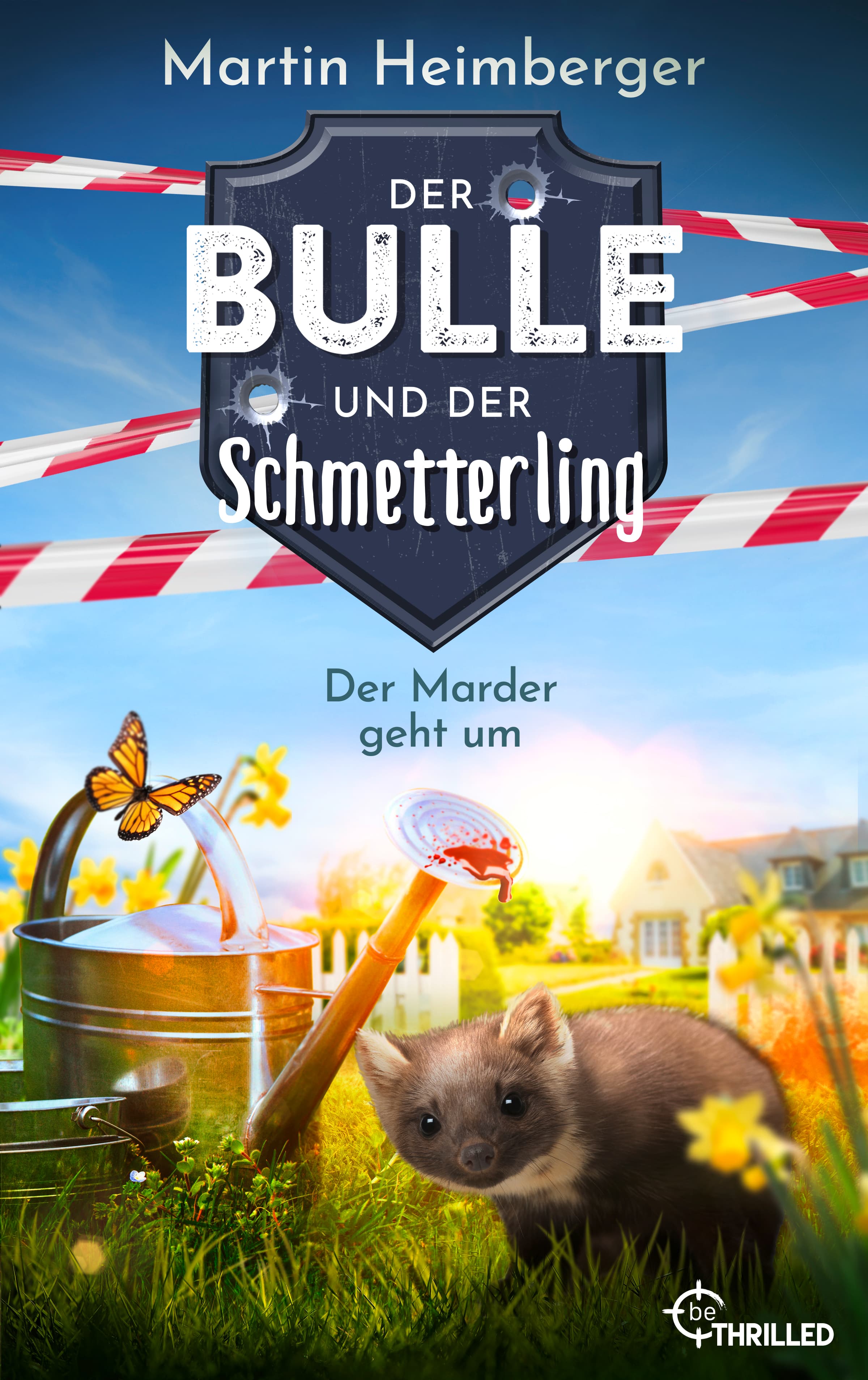 Der Bulle und der Schmetterling - Der Marder geht um