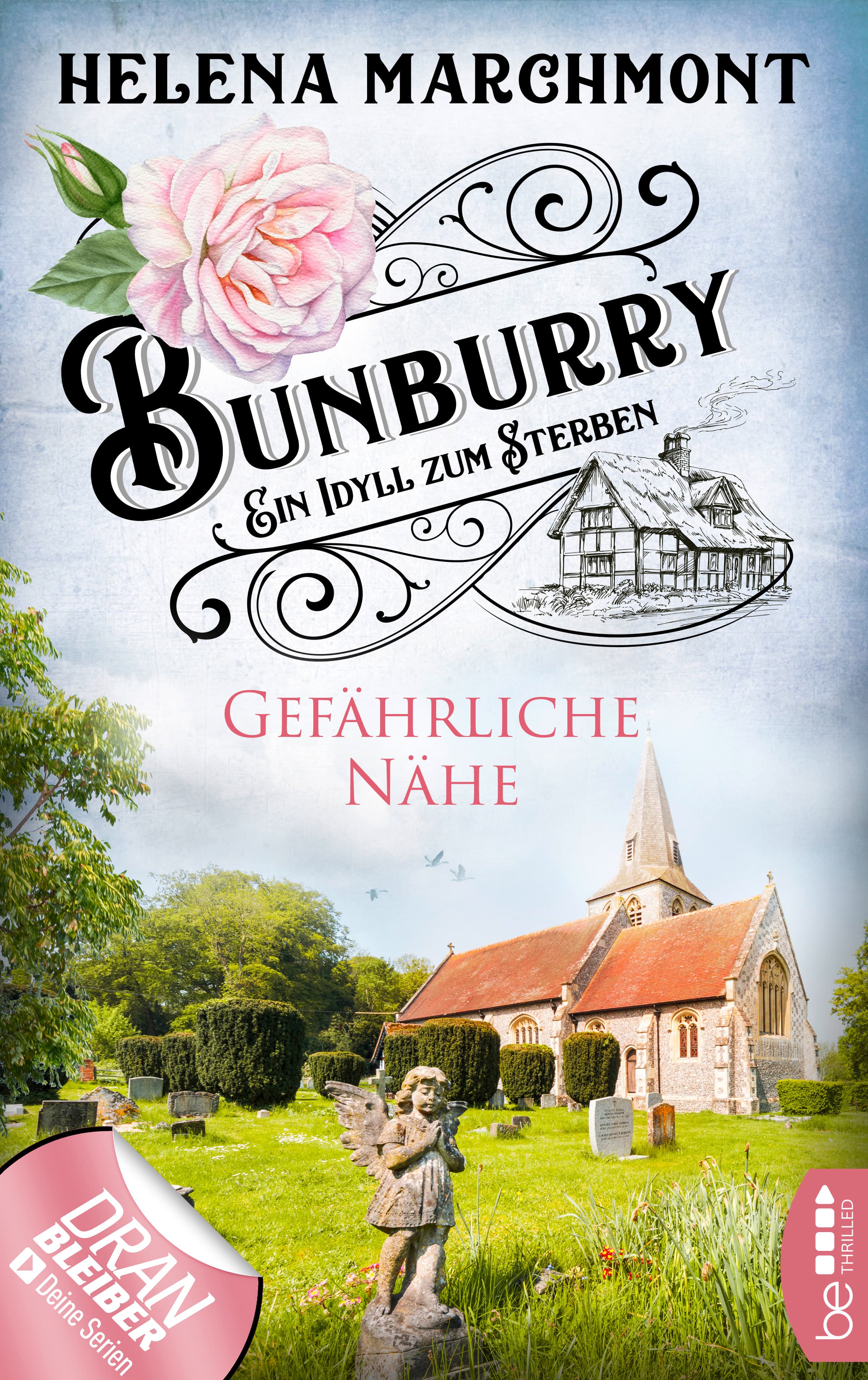 Bunburry - Gefährliche Nähe