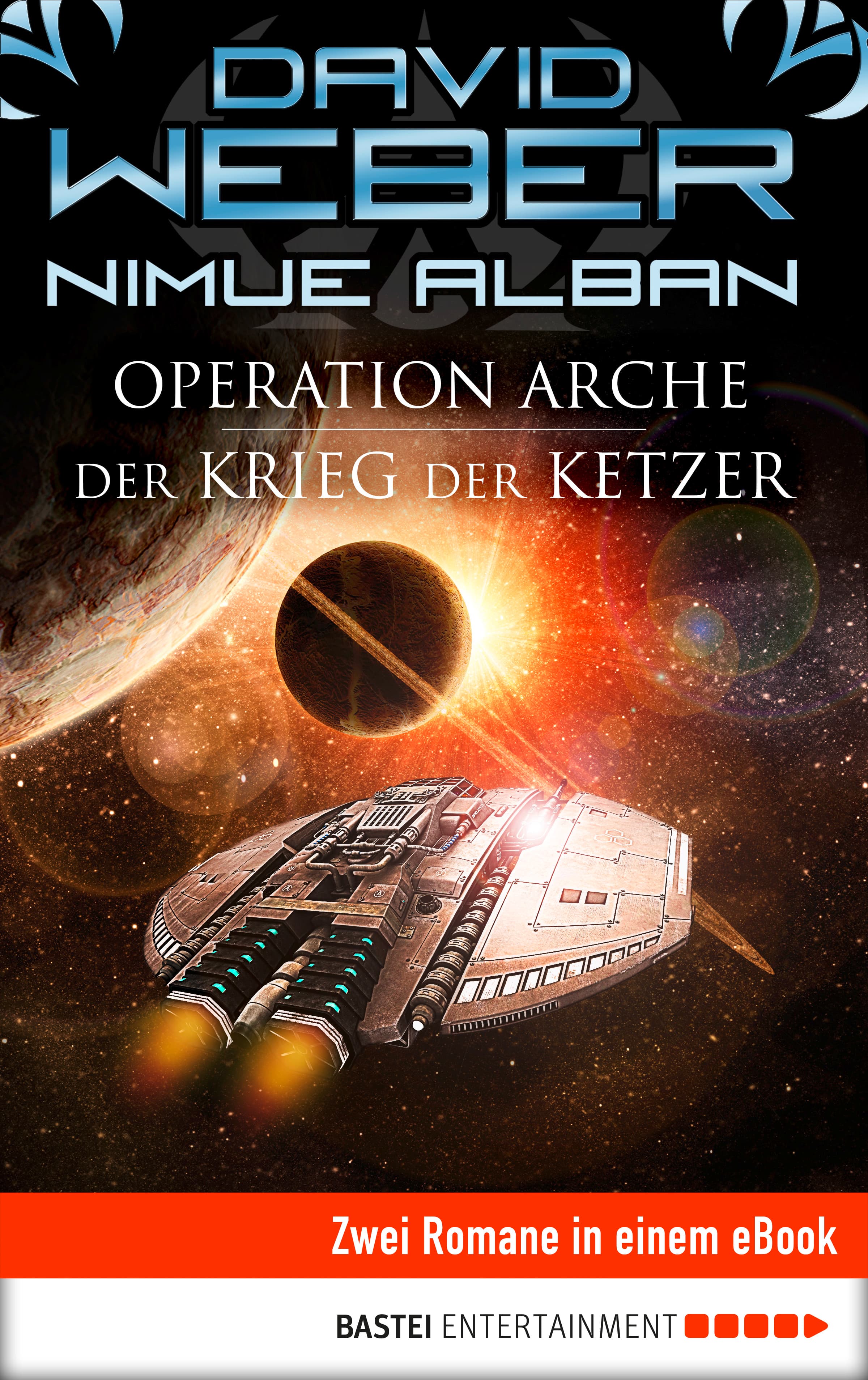 Produktbild: Operation Arche / Der Krieg der Ketzer (9783732538003 )